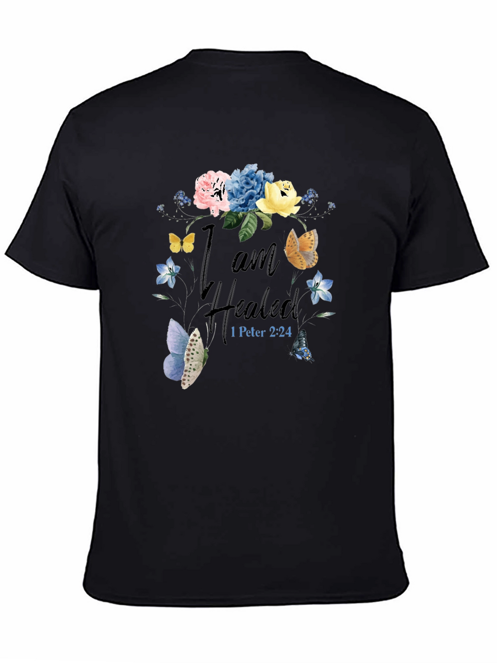 I am Healed T-Shirt - Floral Butterfly Design