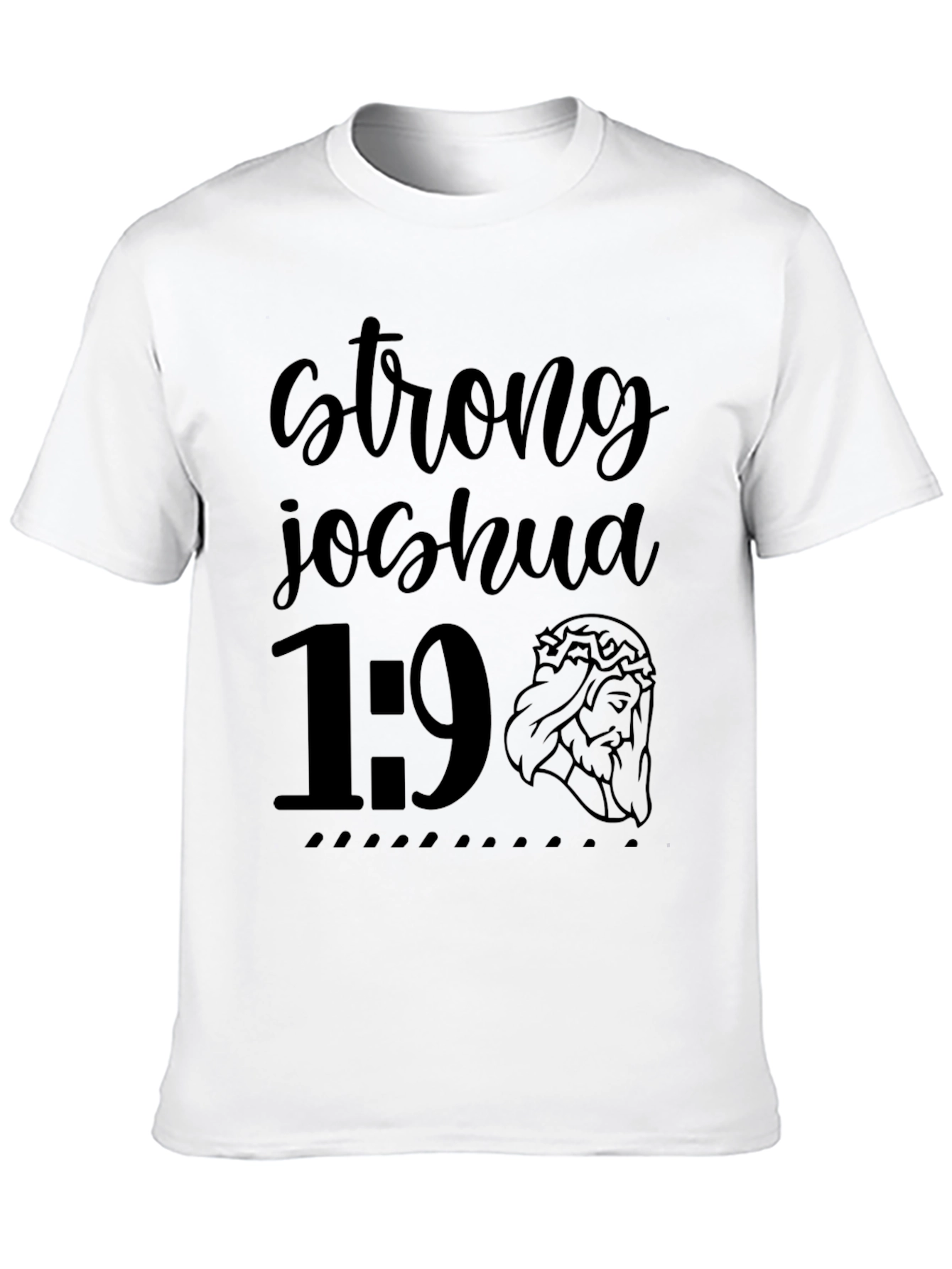 Strong Joshua 1:9 Christian T-Shirt