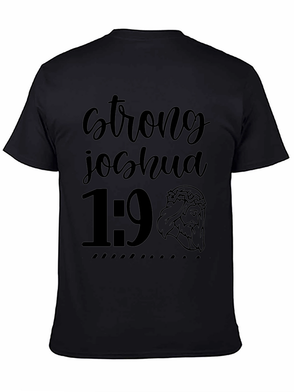 Strong Joshua 1:9 Christian T-Shirt