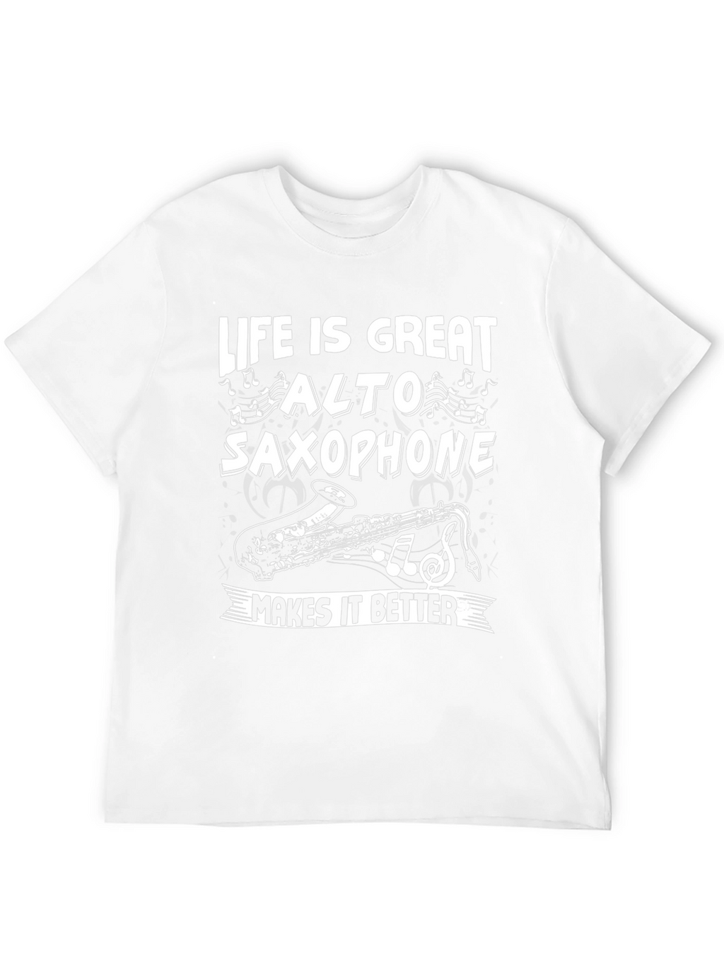 Life is Great Alto Saxophone T-Shirt