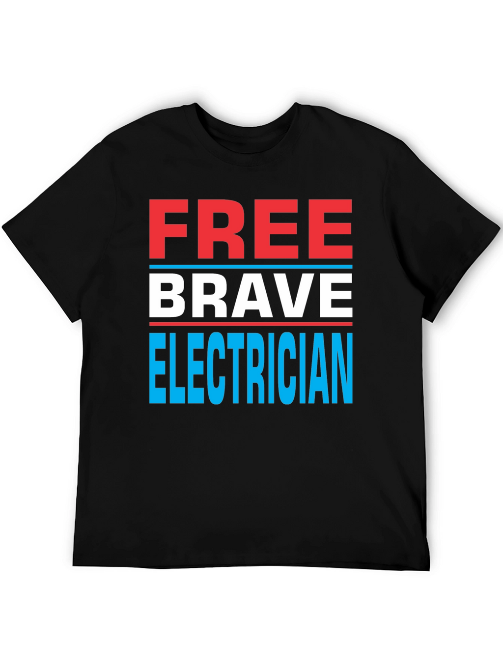 Free Brave Electrician Graphic Tee
