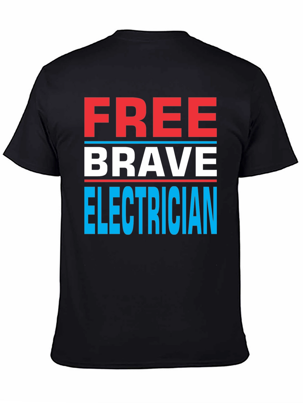 Free Brave Electrician Graphic Tee