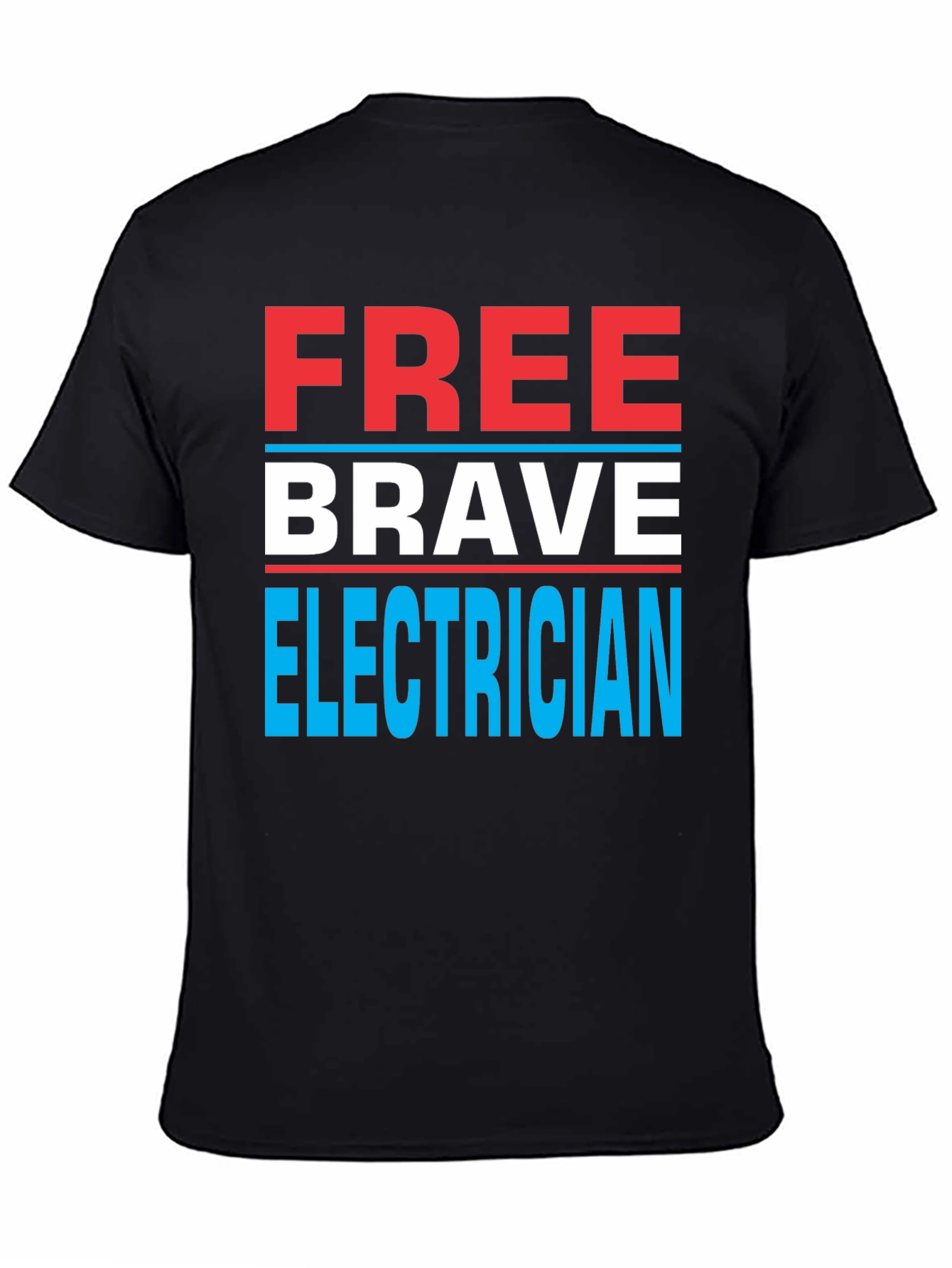 Free Brave Electrician Graphic Tee