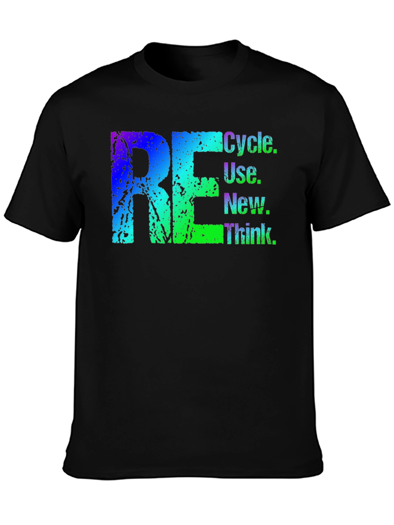 Recycle Reuse New Think T-Shirt
