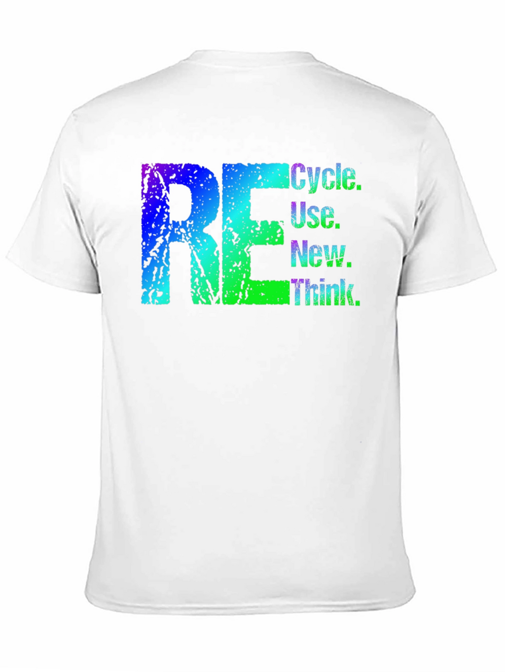 Recycle Reuse New Think T-Shirt