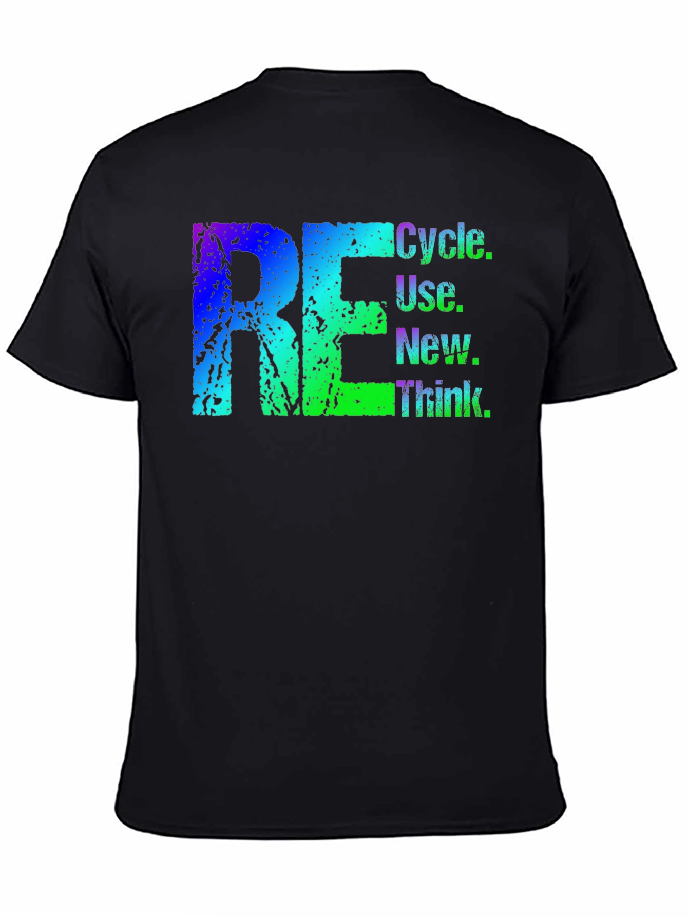 Recycle Reuse New Think T-Shirt