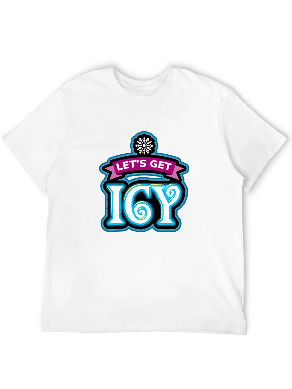 Lets Get Icy Graphic Tee - Winter Party Shirt