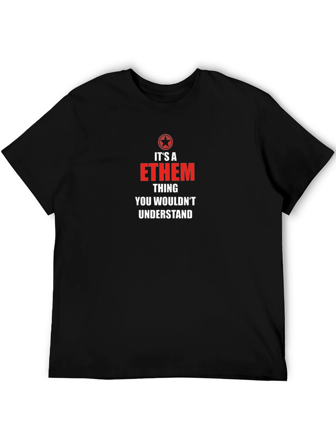 Ethem Thing You Wouldnt Understand T-Shirt