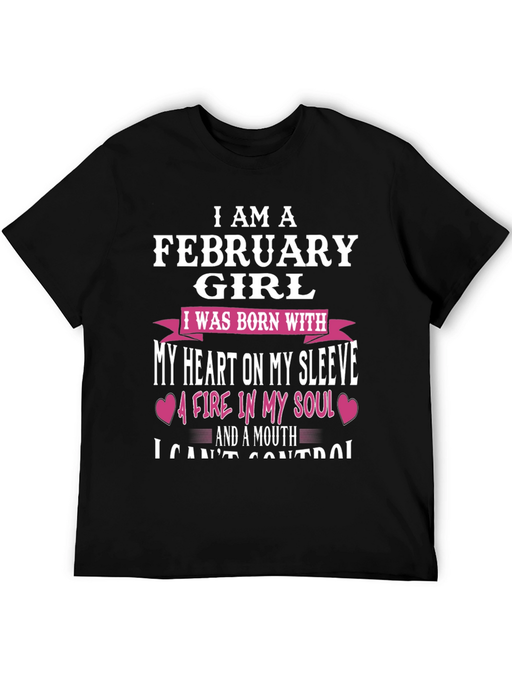 February Girl Heart & Soul Graphic T-Shirt