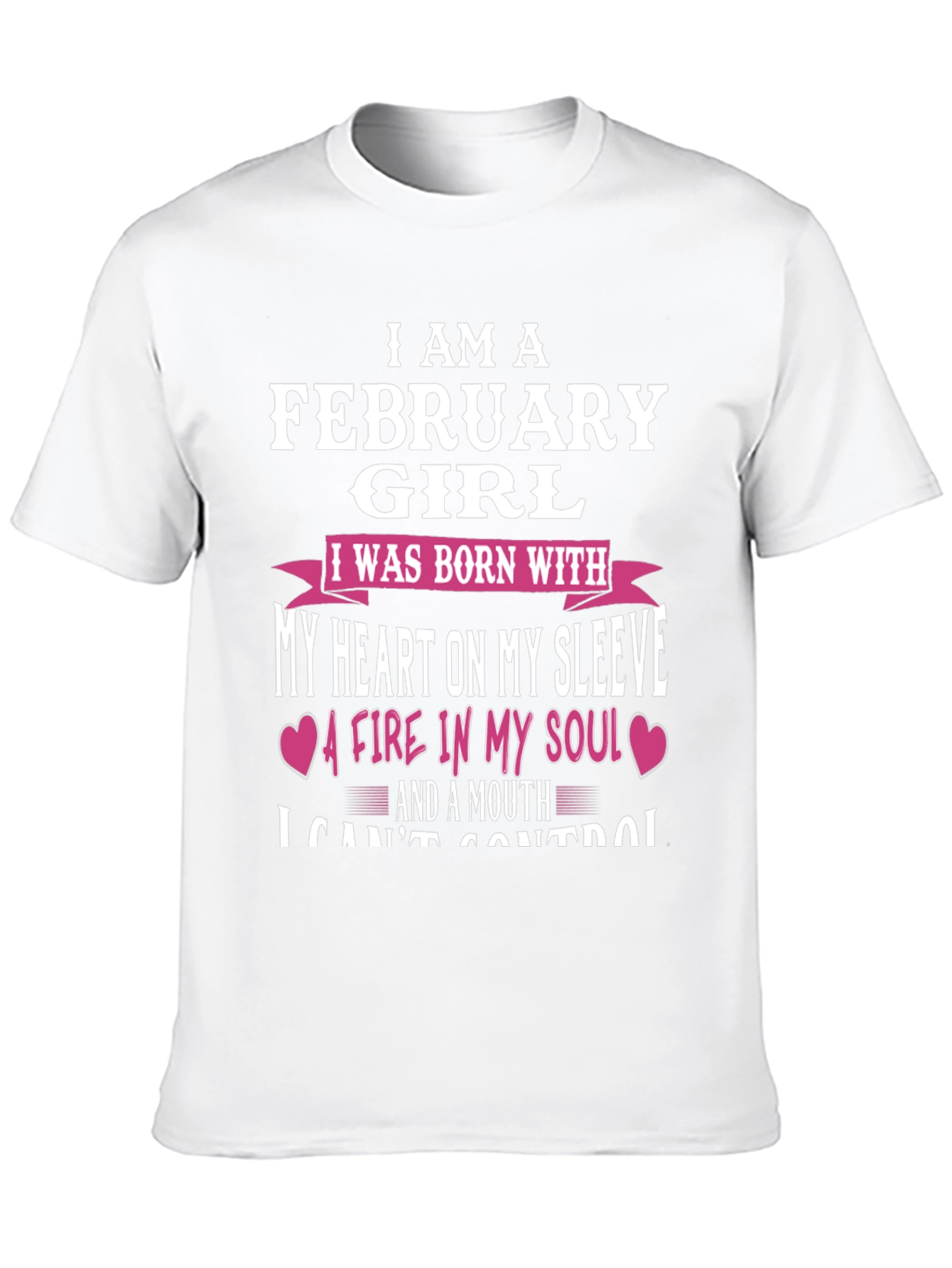 February Girl Heart & Soul Graphic T-Shirt
