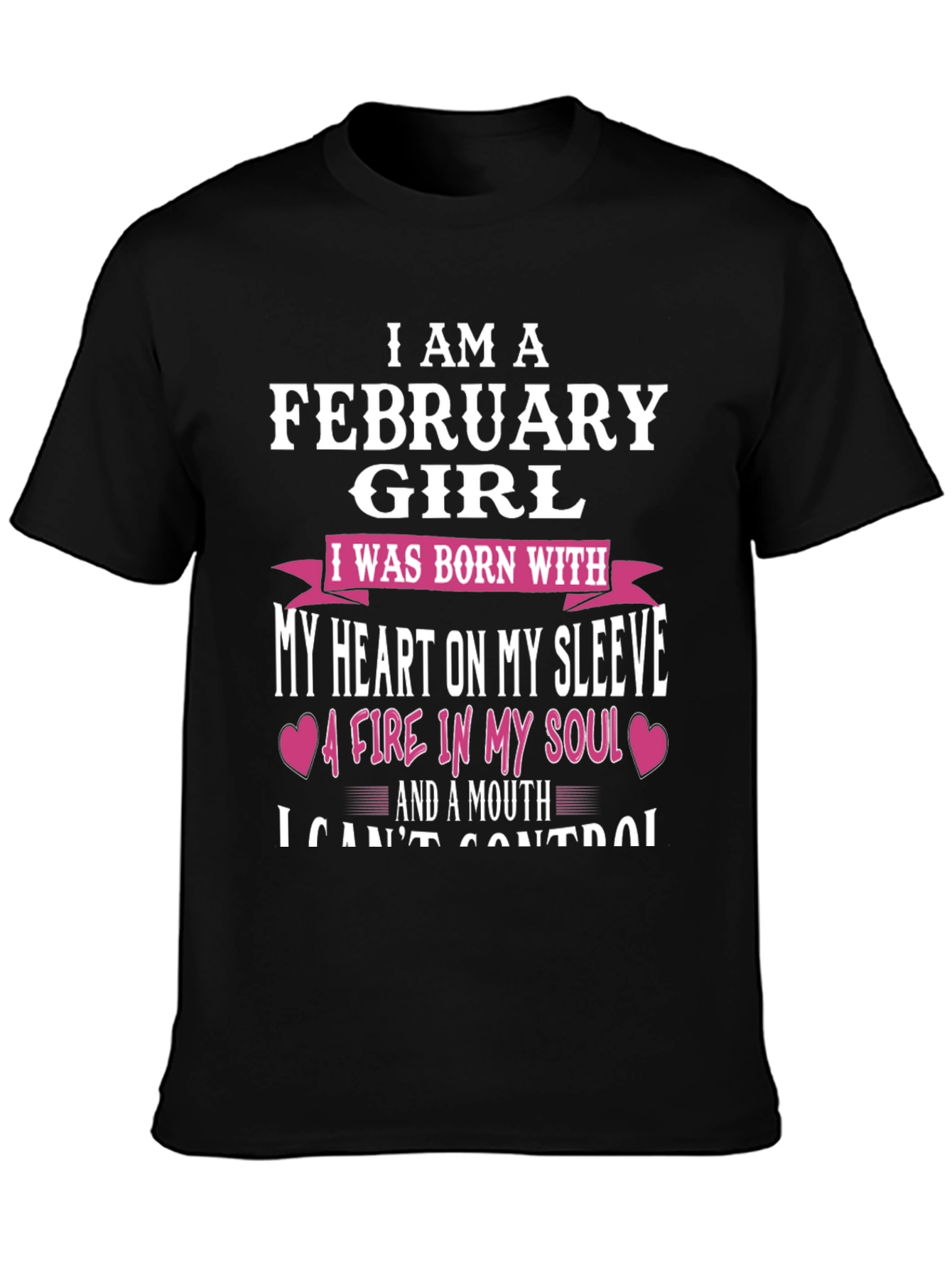February Girl Heart & Soul Graphic T-Shirt