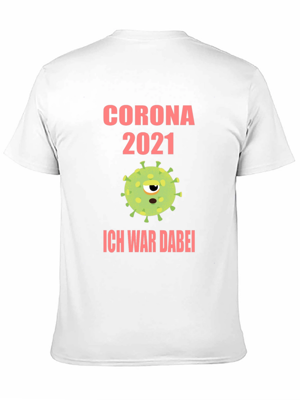 Corona 2021 Novelty T-Shirt