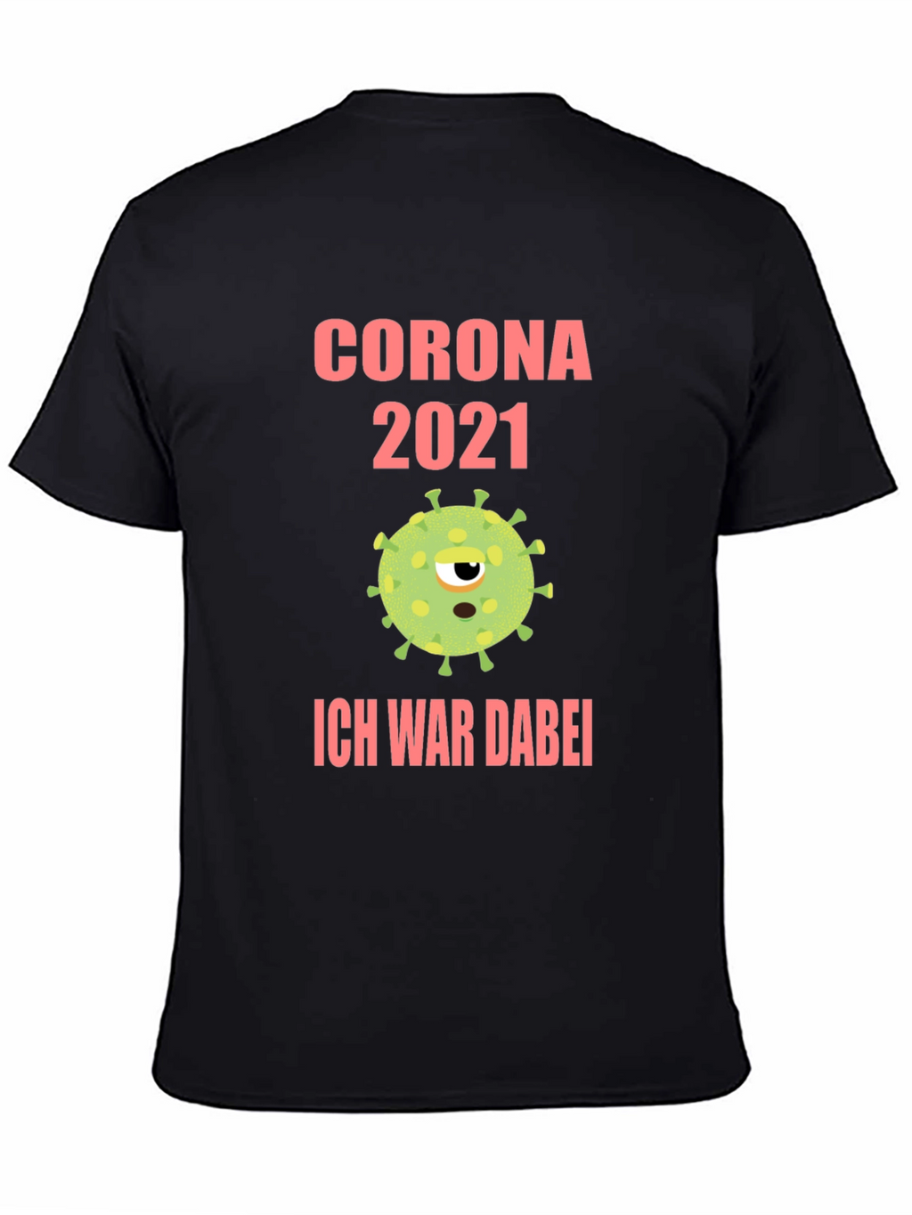 Corona 2021 Novelty T-Shirt