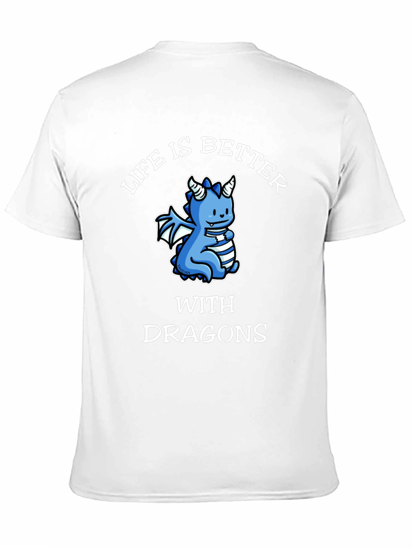 Life is Better With Dragons T-Shirt - Cute Dragon Design