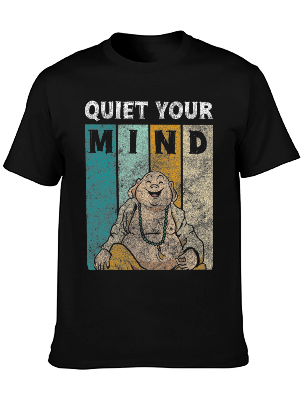 Quiet Your Mind Buddha Graphic T-Shirt