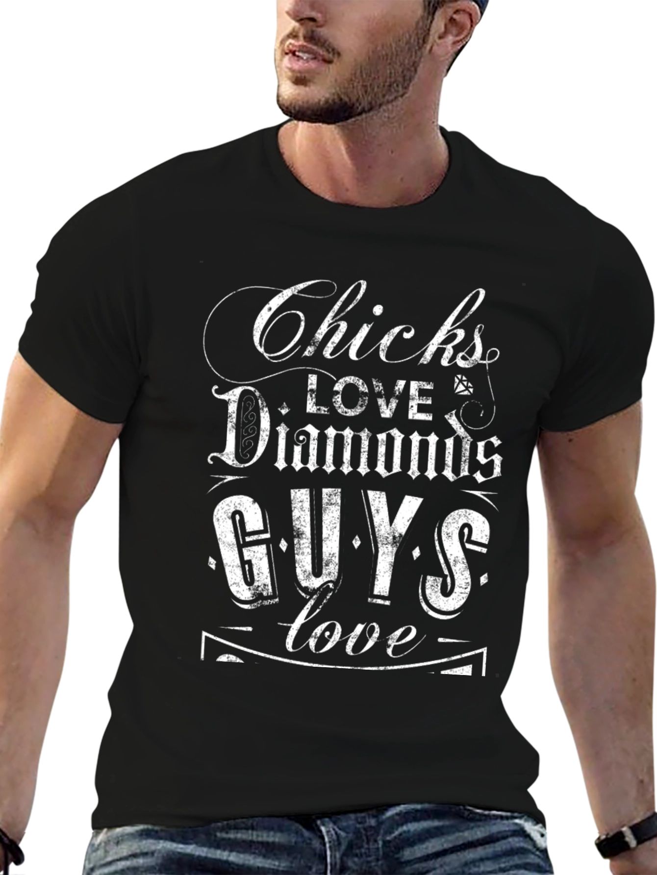 Chicks Love Diamonds Guys Love T-Shirt