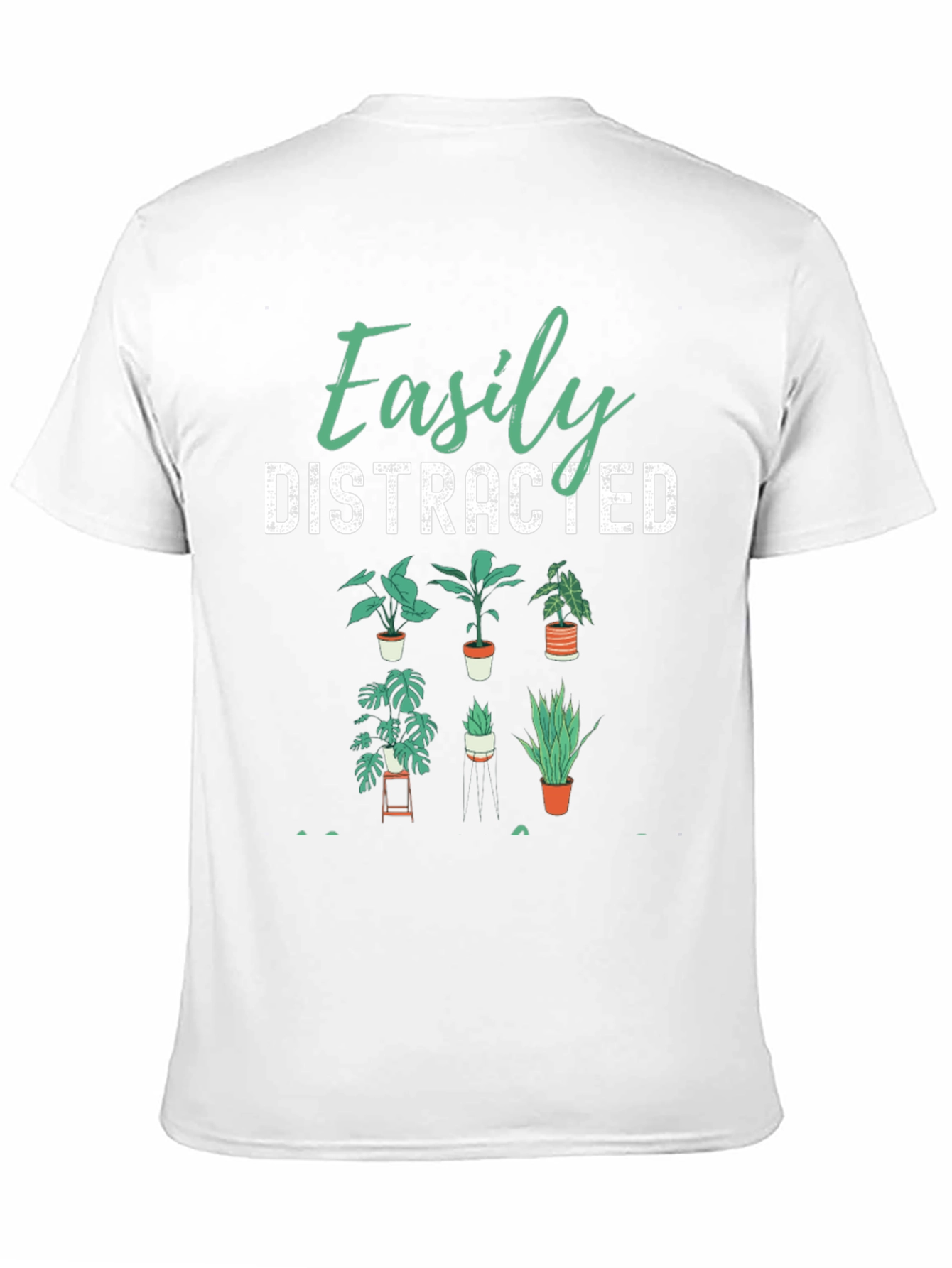 Easily Distracted Plants Graphic Tee