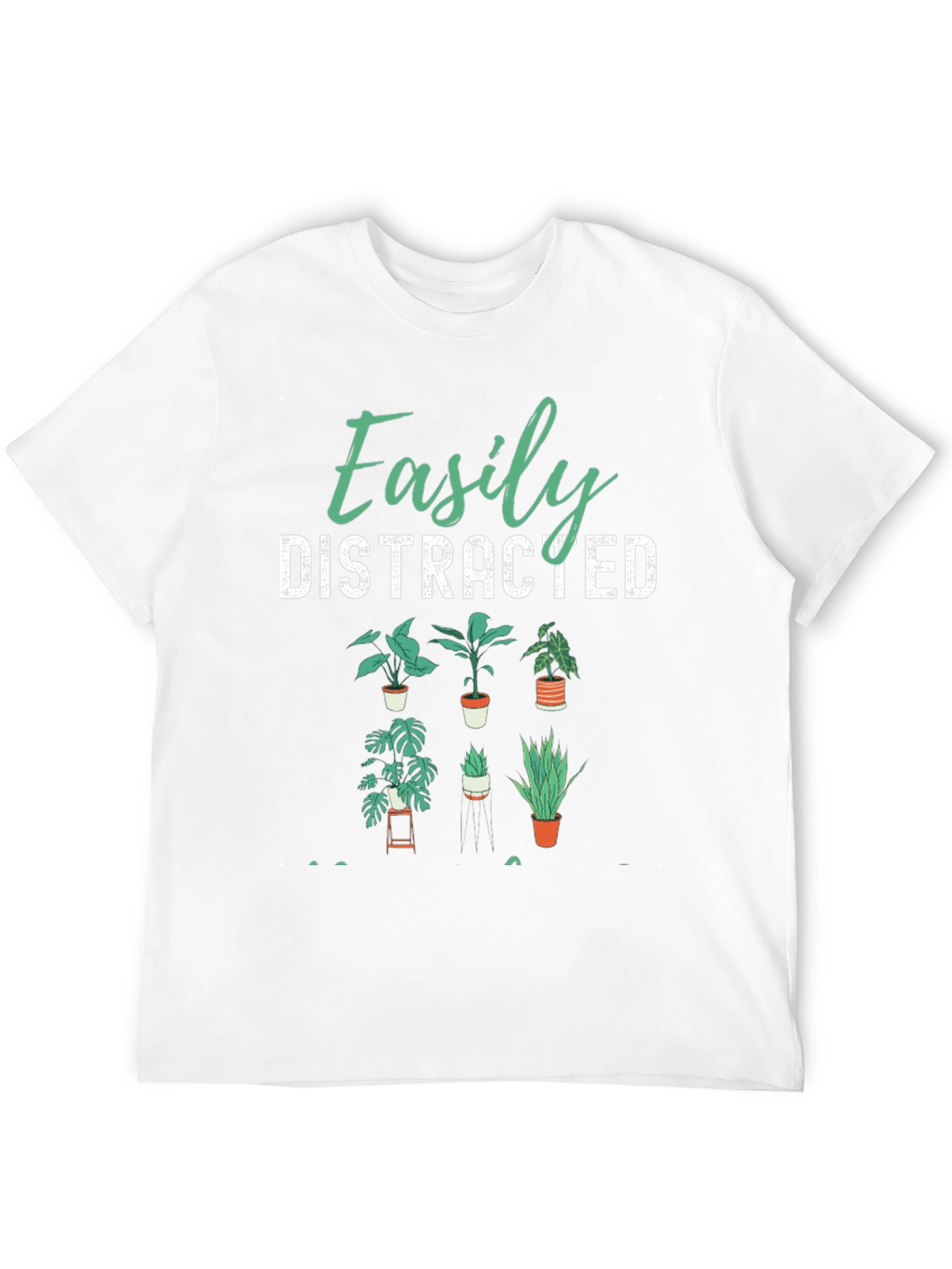 Easily Distracted Plants Graphic Tee