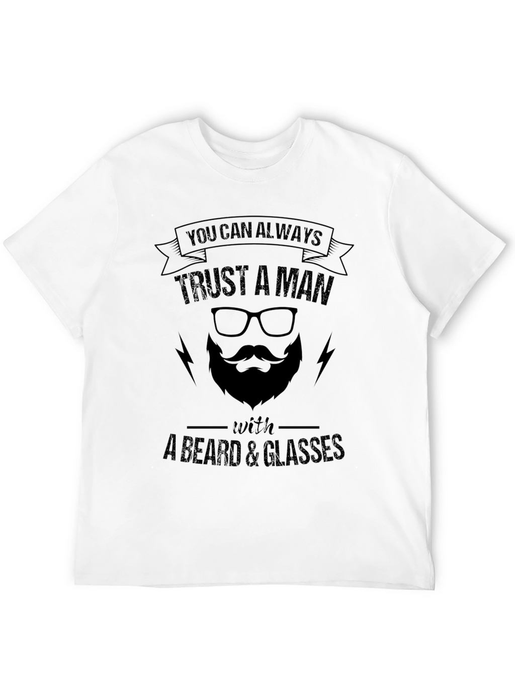 Trust A Man With Beard & Glasses Black T-Shirt