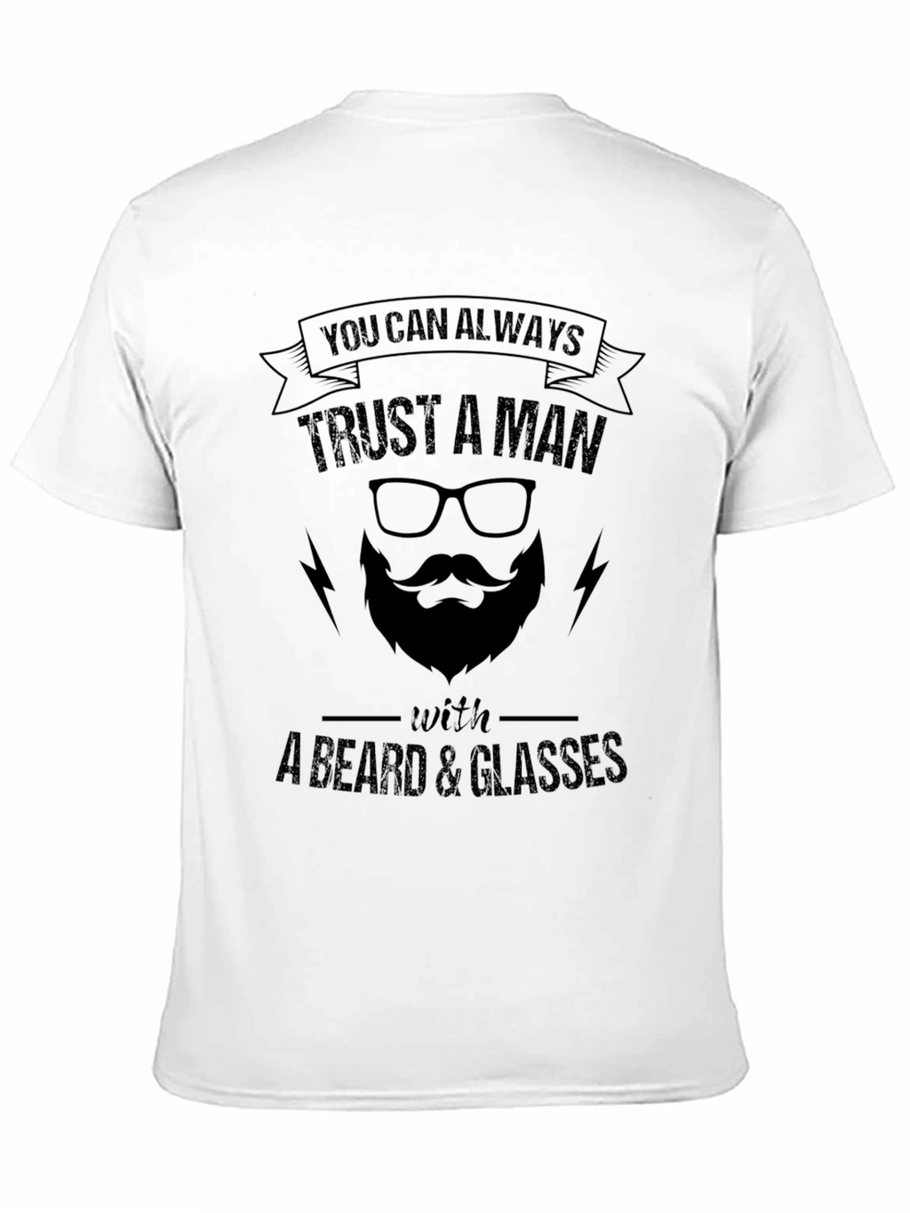 Trust A Man With Beard & Glasses Black T-Shirt