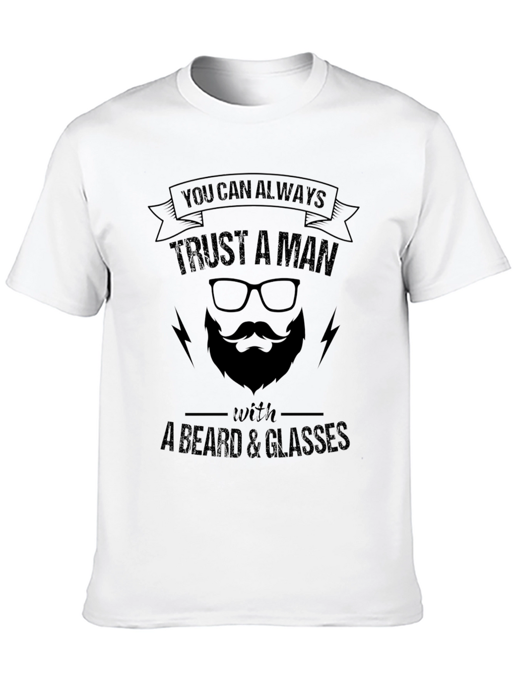 Trust A Man With Beard & Glasses Black T-Shirt