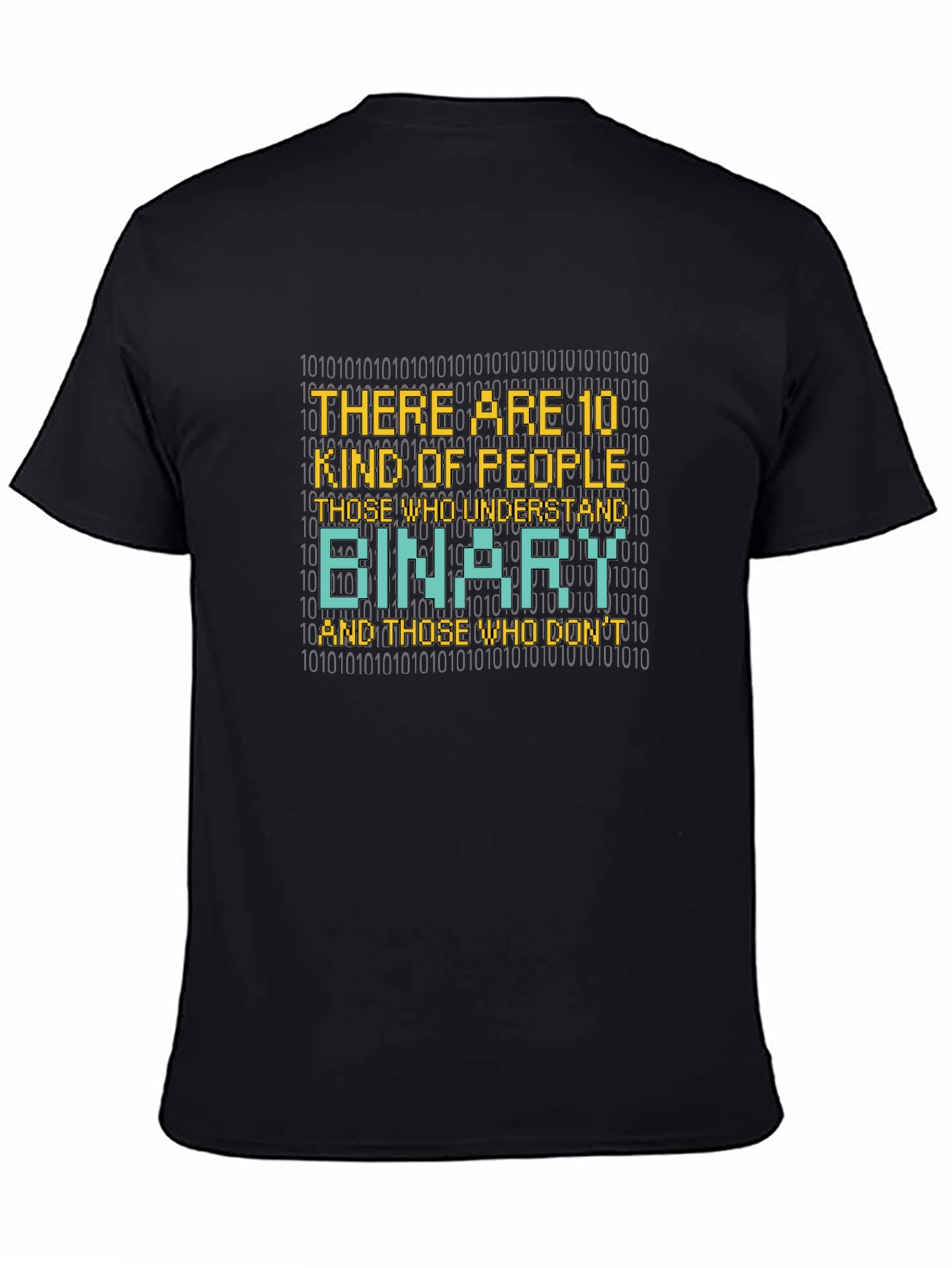 Binary Humor Tee - There Are 10 Kinds of People