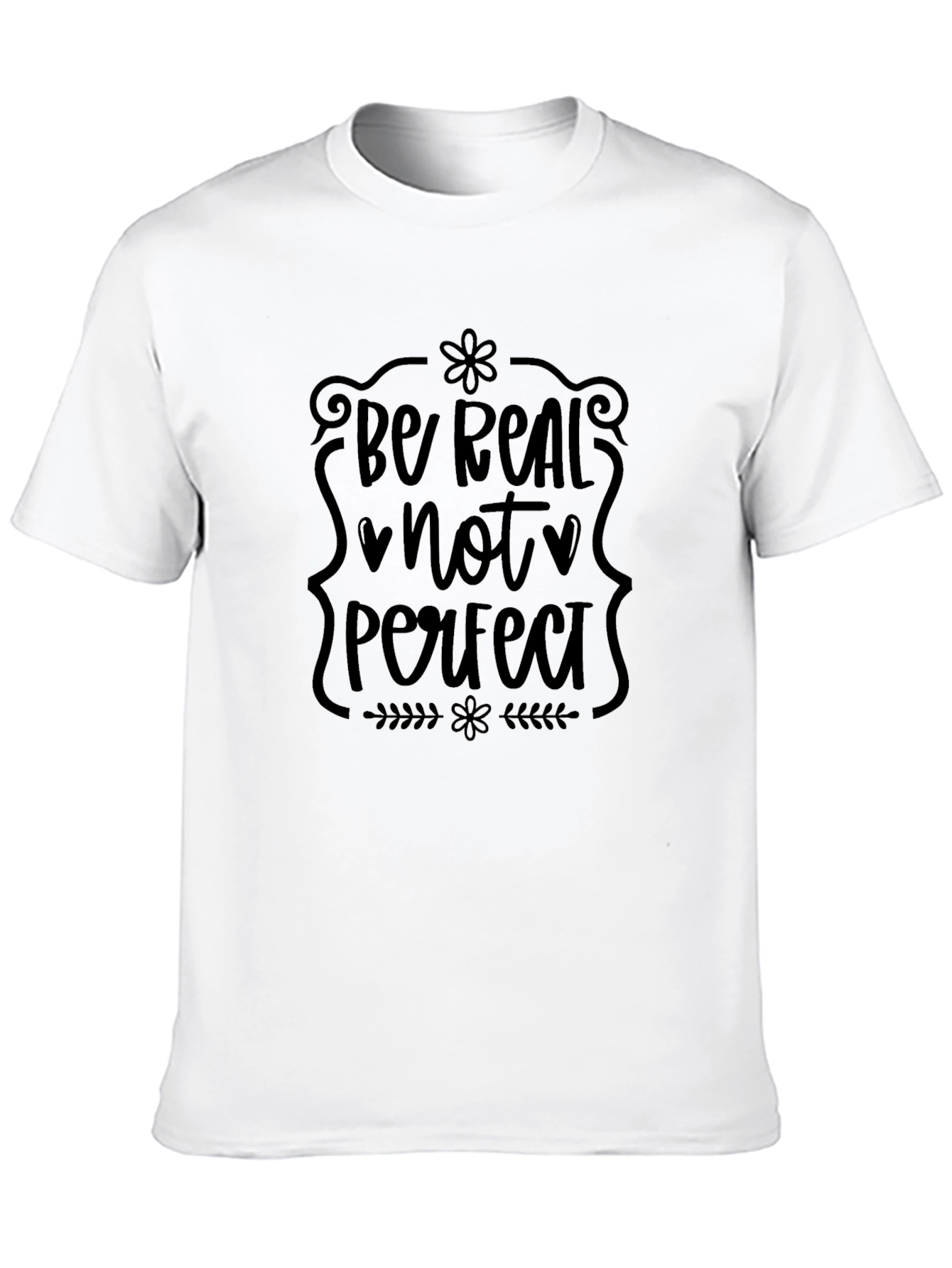 Be Real Not Perfect Graphic Tee - Black