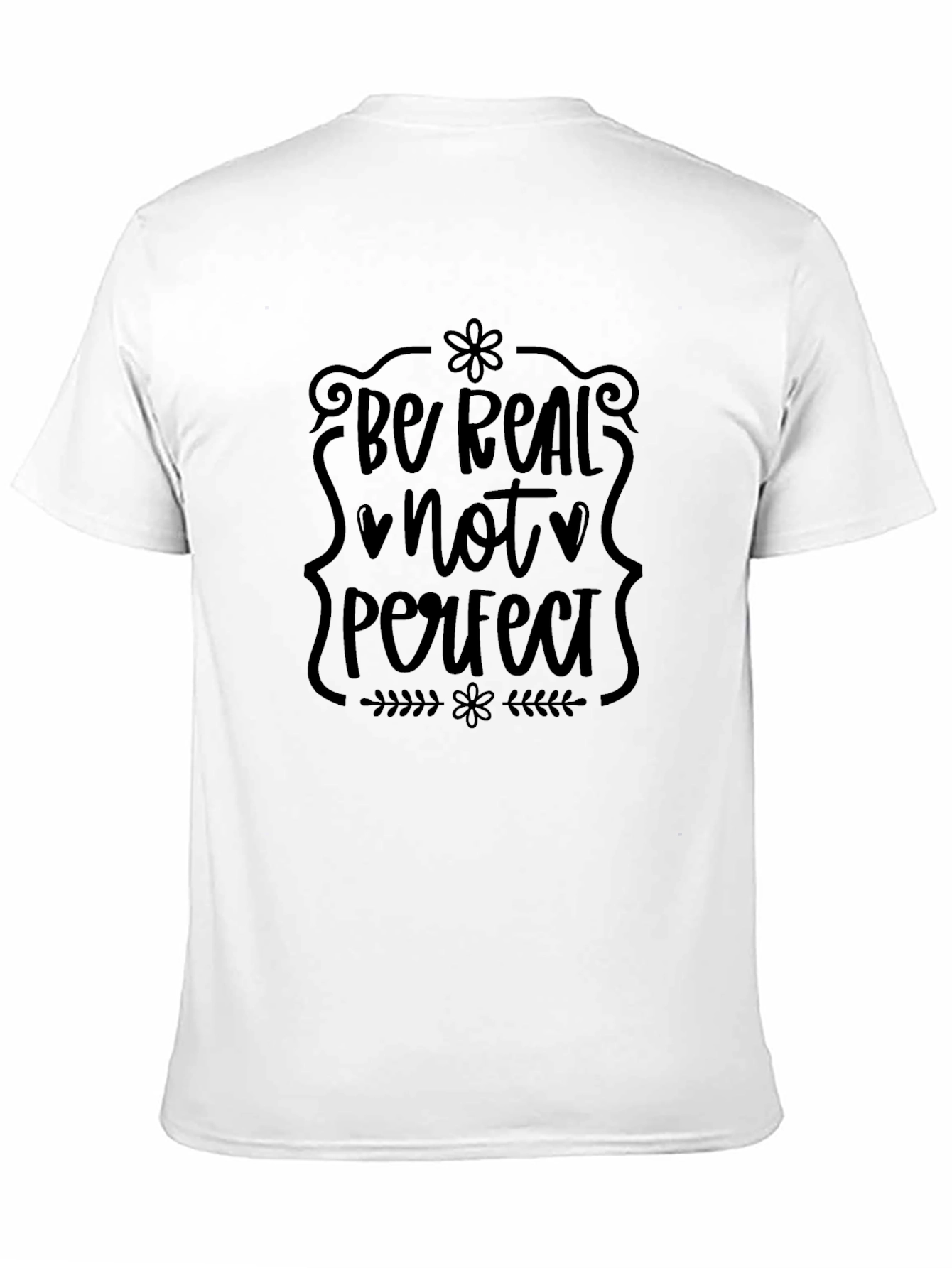 Be Real Not Perfect Graphic Tee - Black