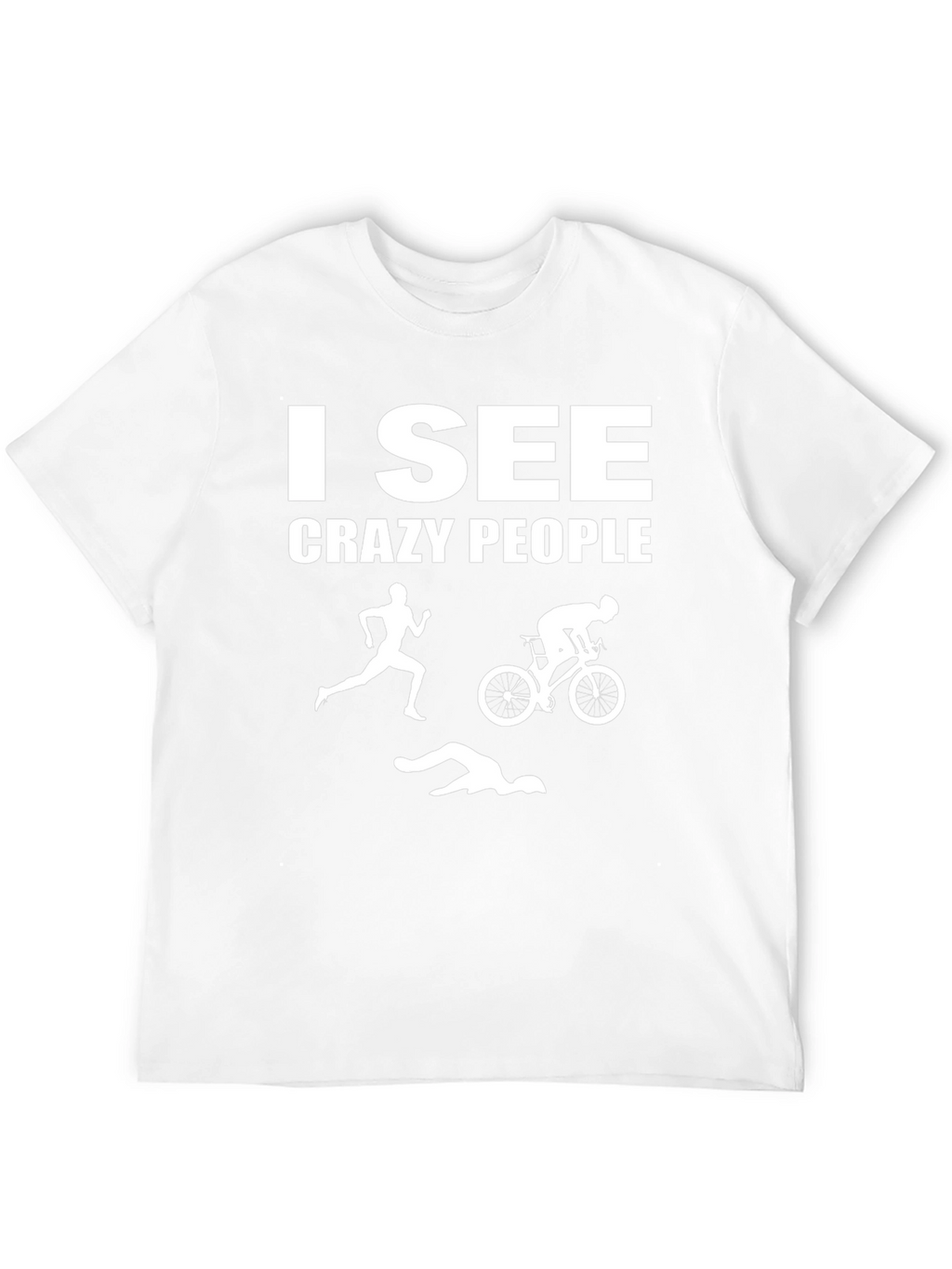 I See Crazy People Triathlon T-Shirt - Black