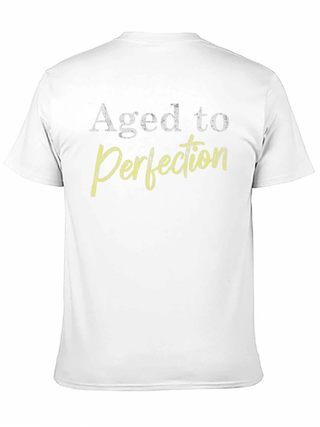 Aged to Perfection Graphic T-Shirt