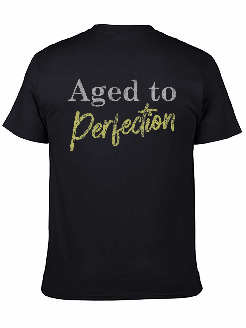 Aged to Perfection Graphic T-Shirt
