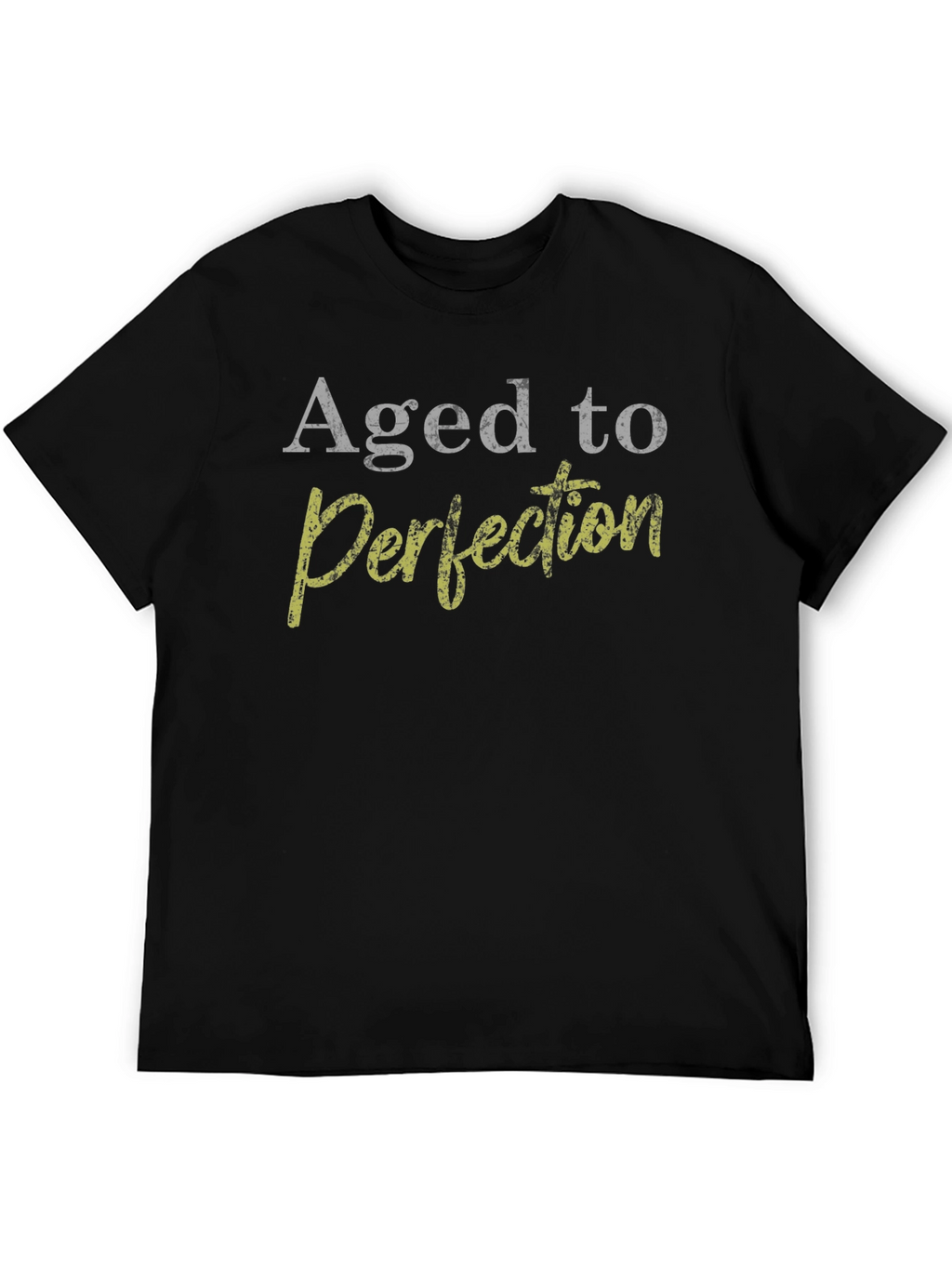 Aged to Perfection Graphic T-Shirt