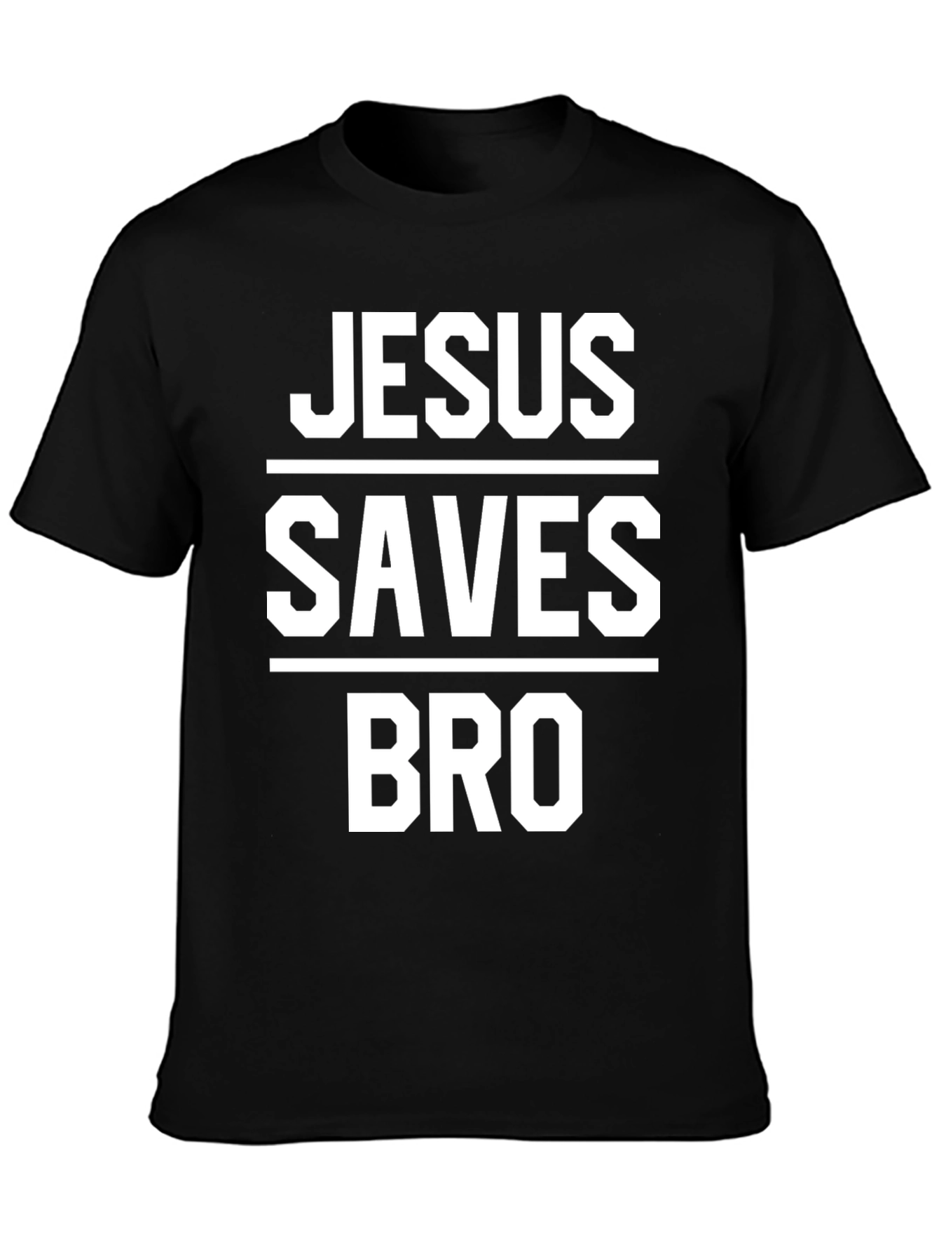 Jesus Saves Bro T-Shirt - Black Graphic Tee