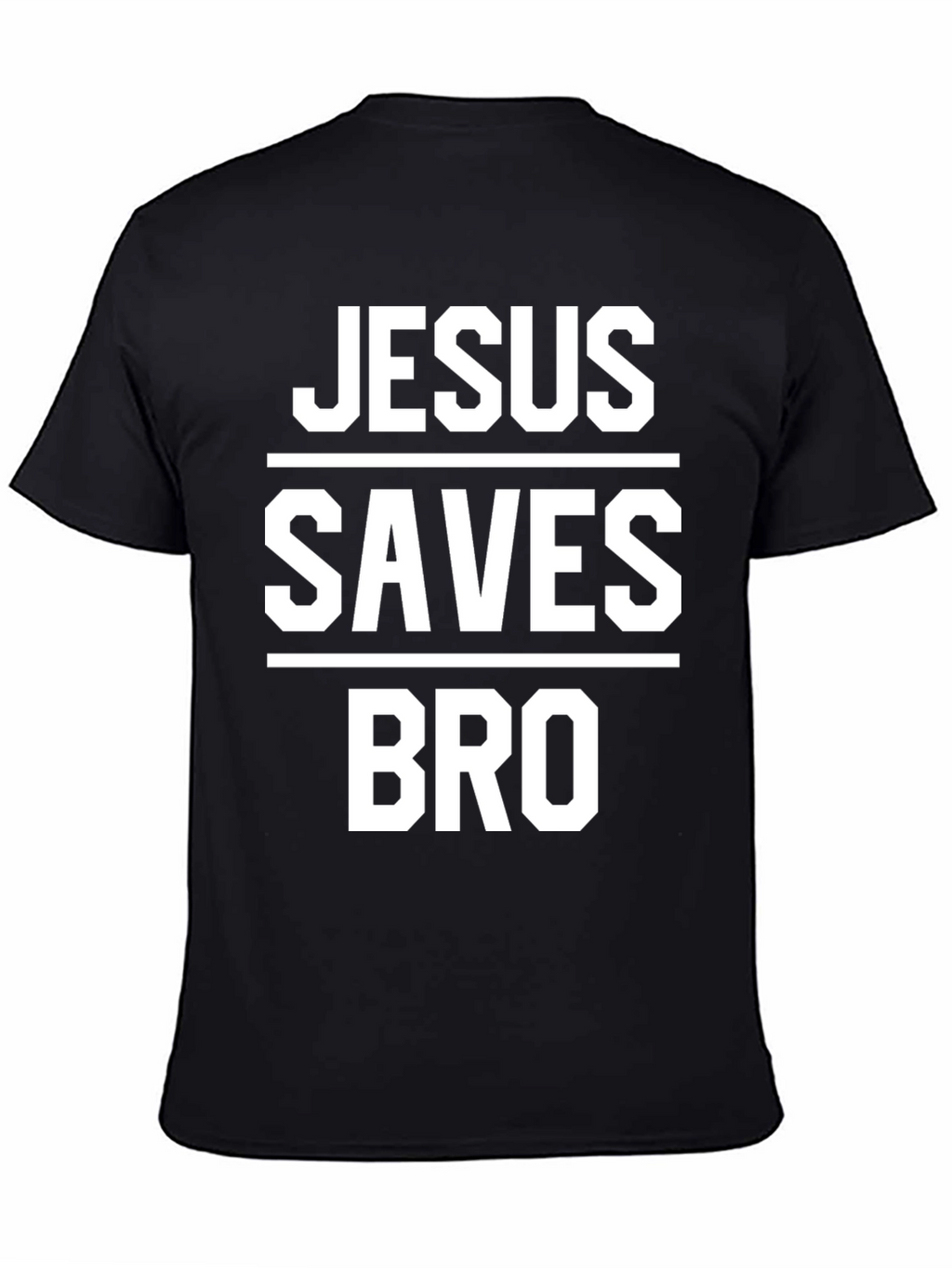 Jesus Saves Bro T-Shirt - Black Graphic Tee