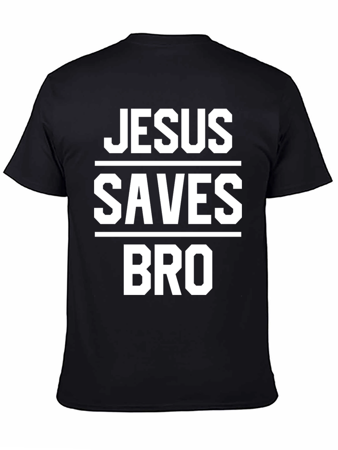Jesus Saves Bro T-Shirt - Black Graphic Tee