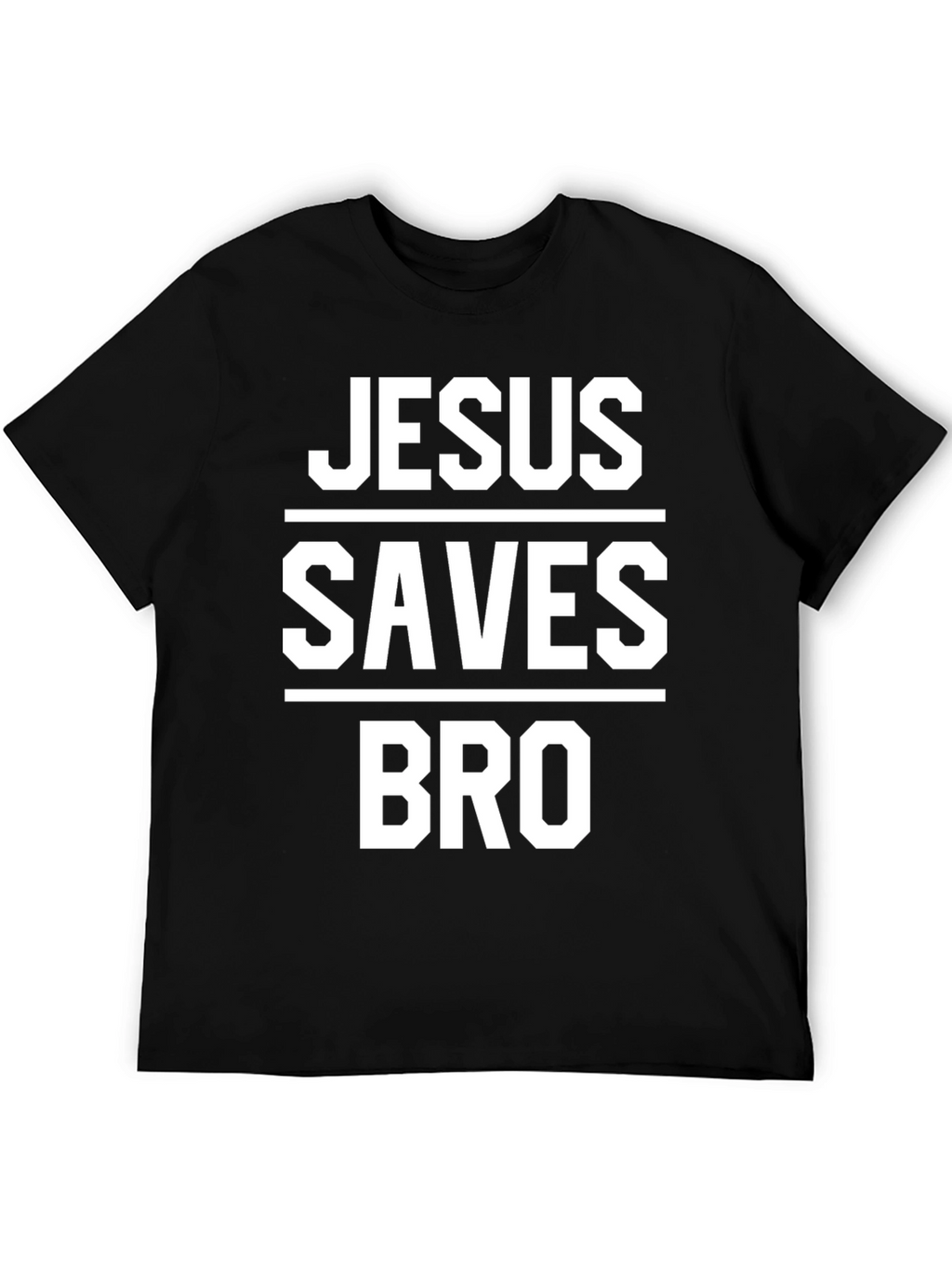 Jesus Saves Bro T-Shirt - Black Graphic Tee