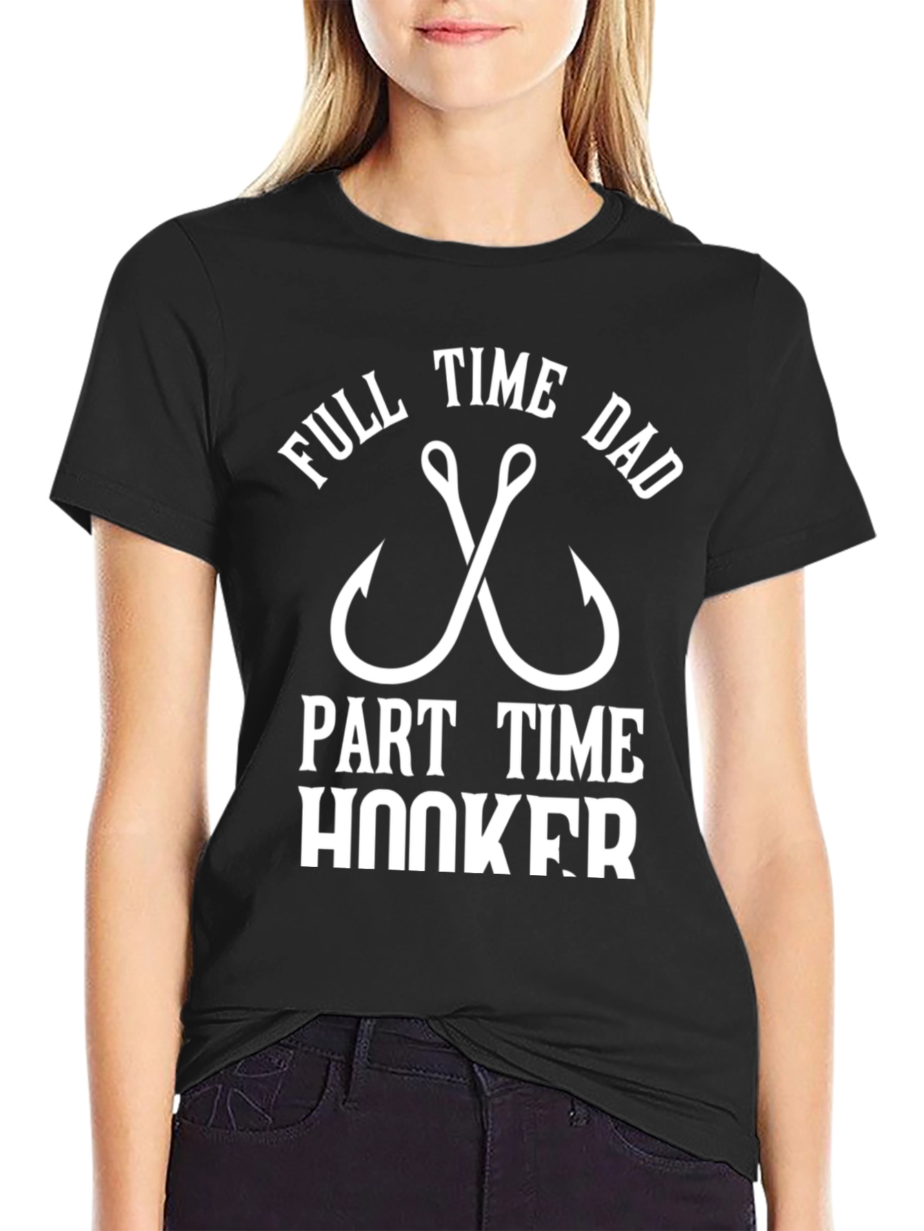 Funny Dad Fishing T-Shirt - Full Time Dad Part Time Hooker