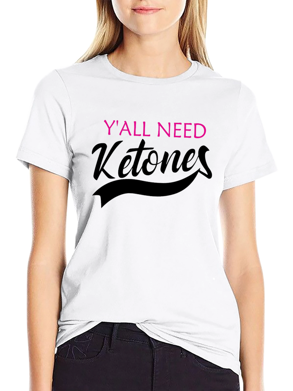 Yall Need Ketones Black T-Shirt