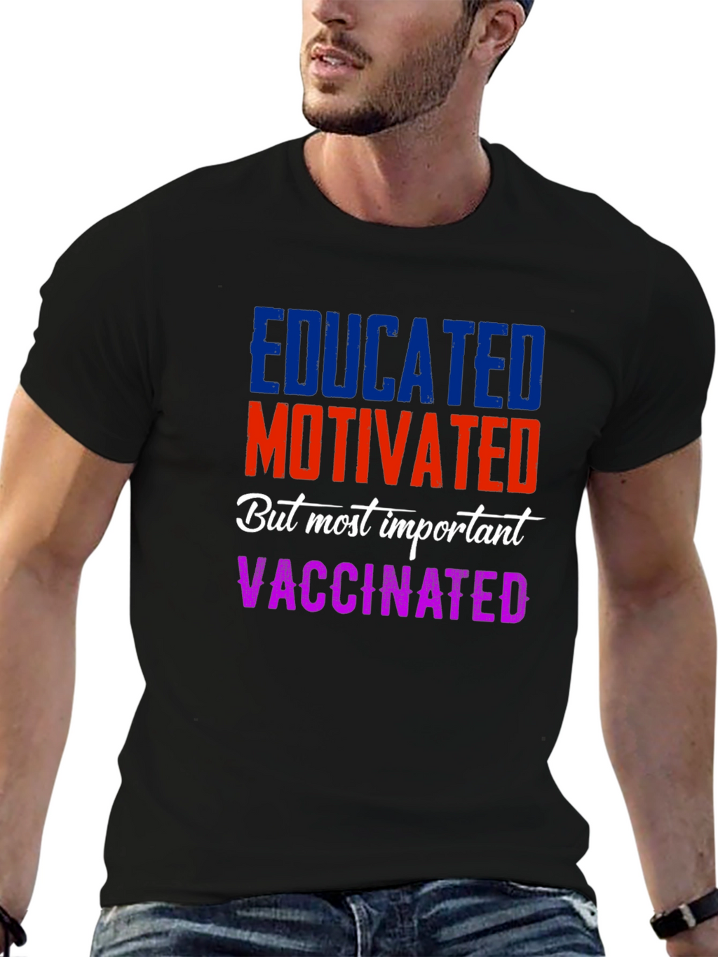 Educated Motivated Vaccinated Graphic Tee