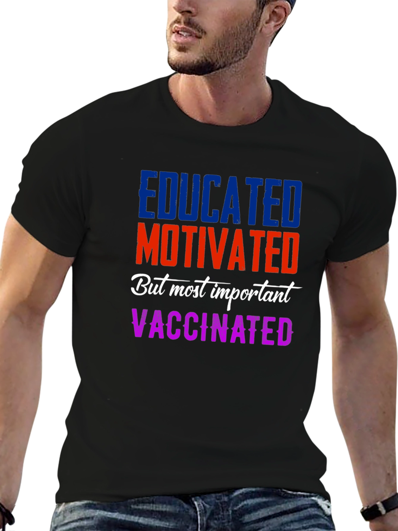 Educated Motivated Vaccinated Graphic Tee
