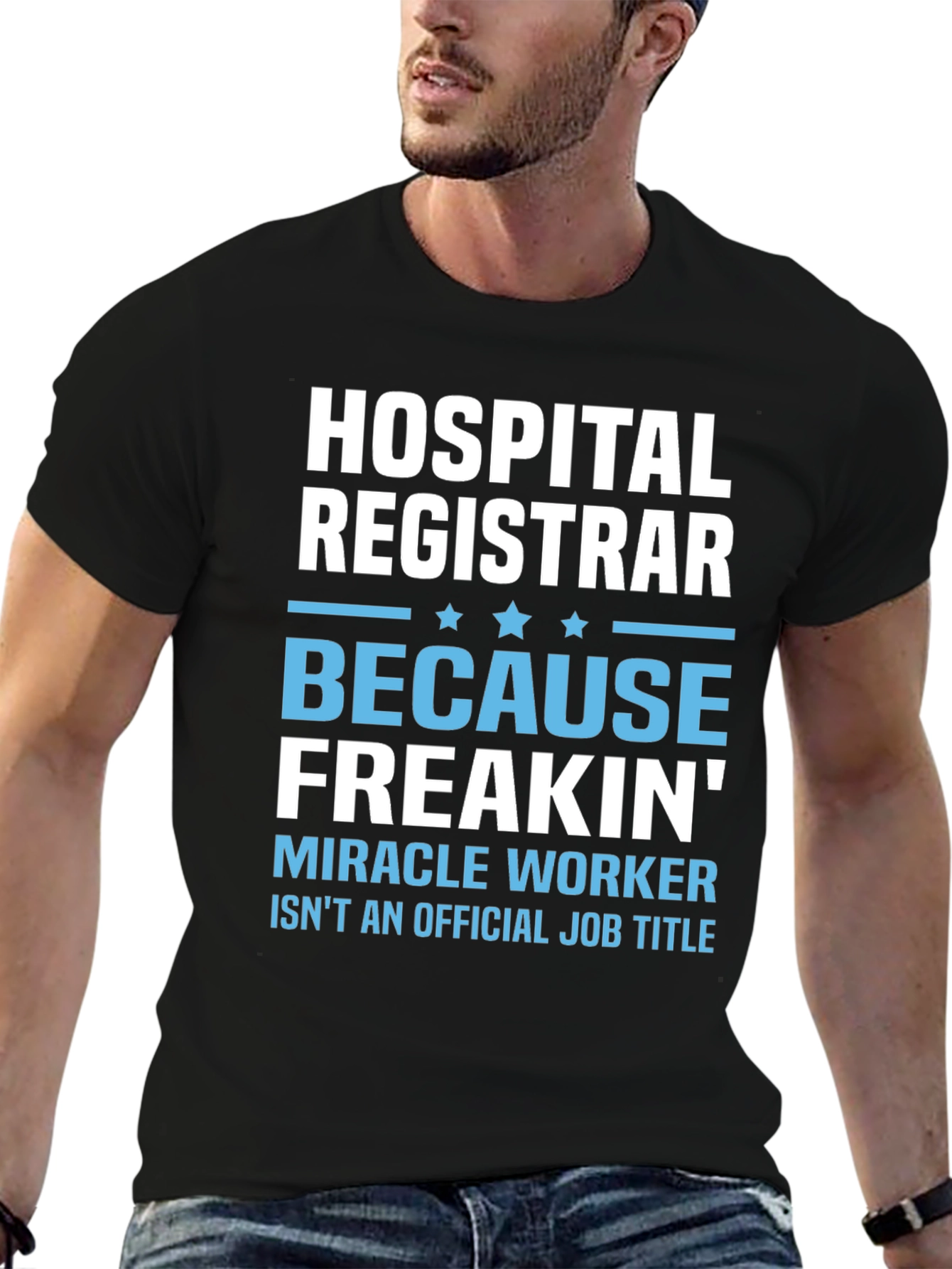 Hospital Registrar T-Shirt - Miracle Worker Tee