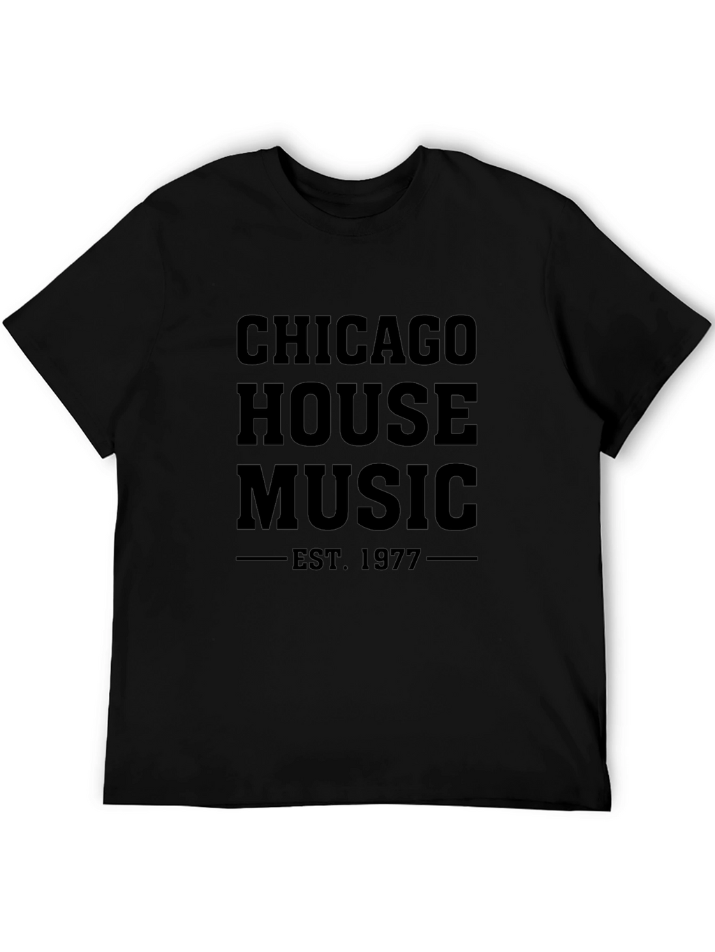 Chicago House Music Est. 1977 Tee