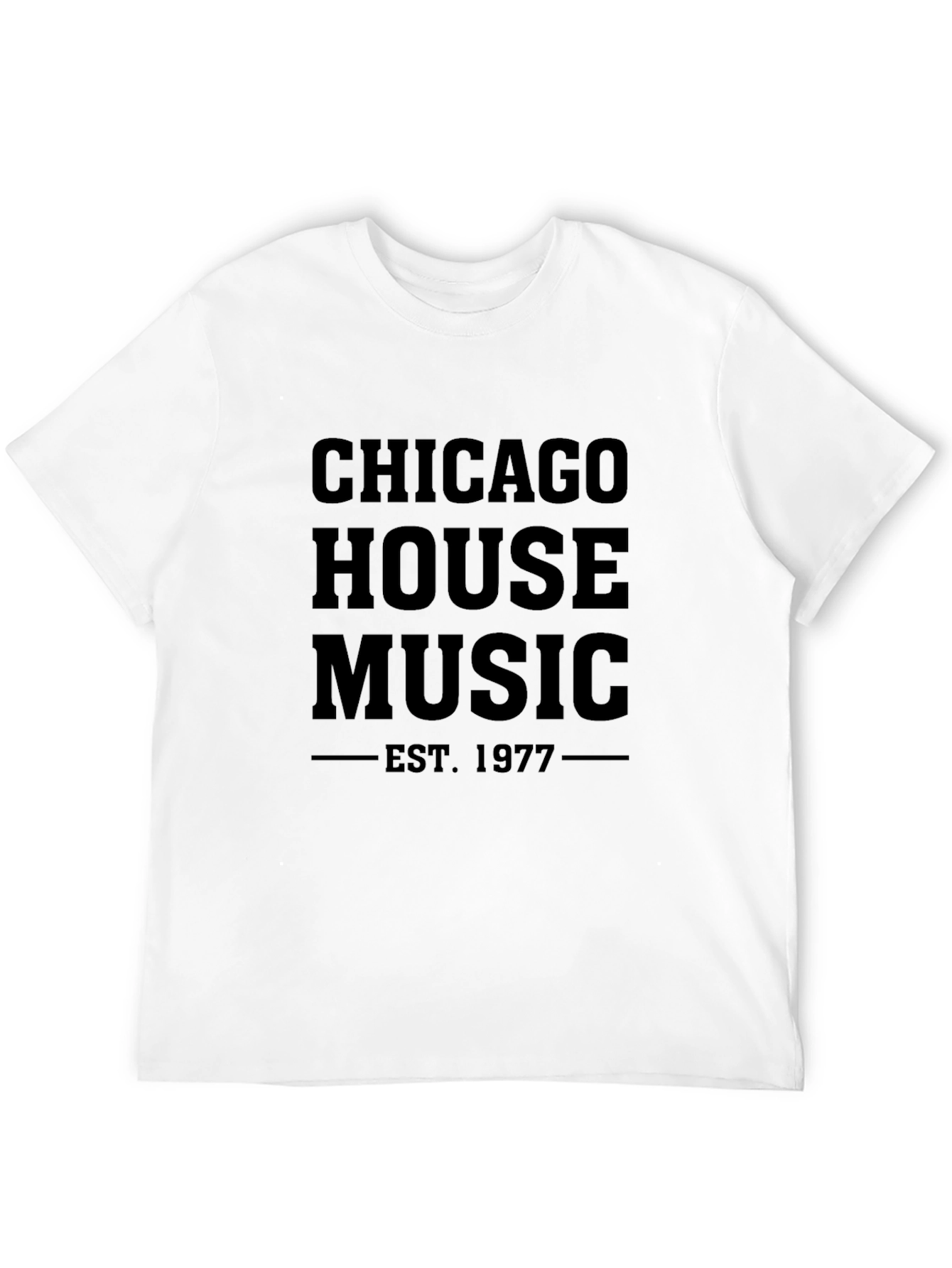 Chicago House Music Est. 1977 Tee