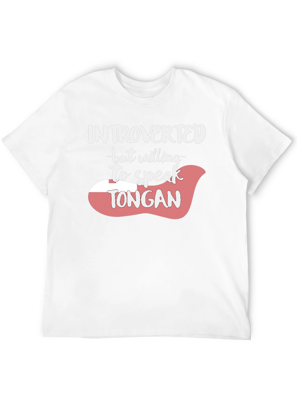 Introverted Tongan Speaker Tee