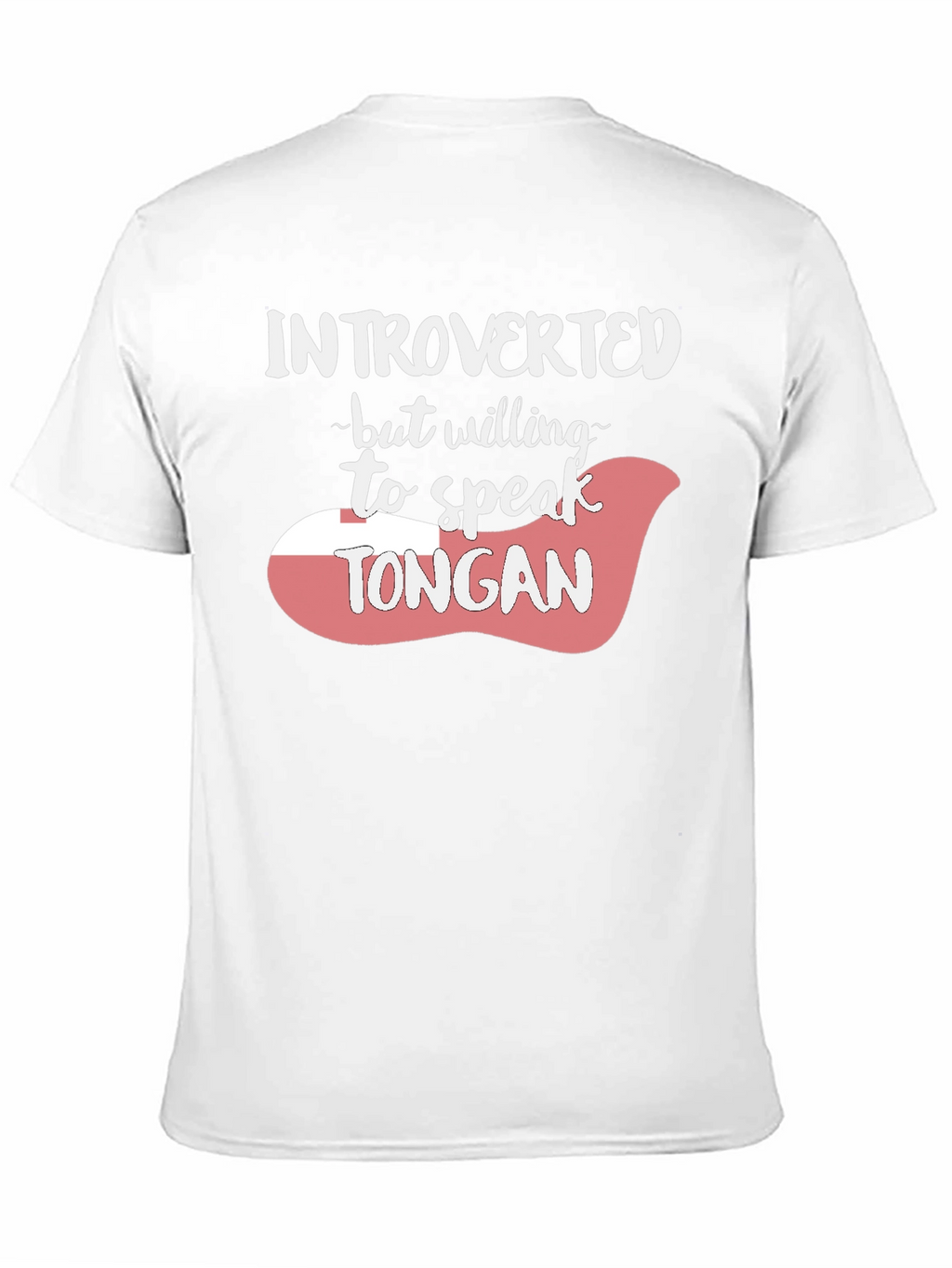Introverted Tongan Speaker Tee