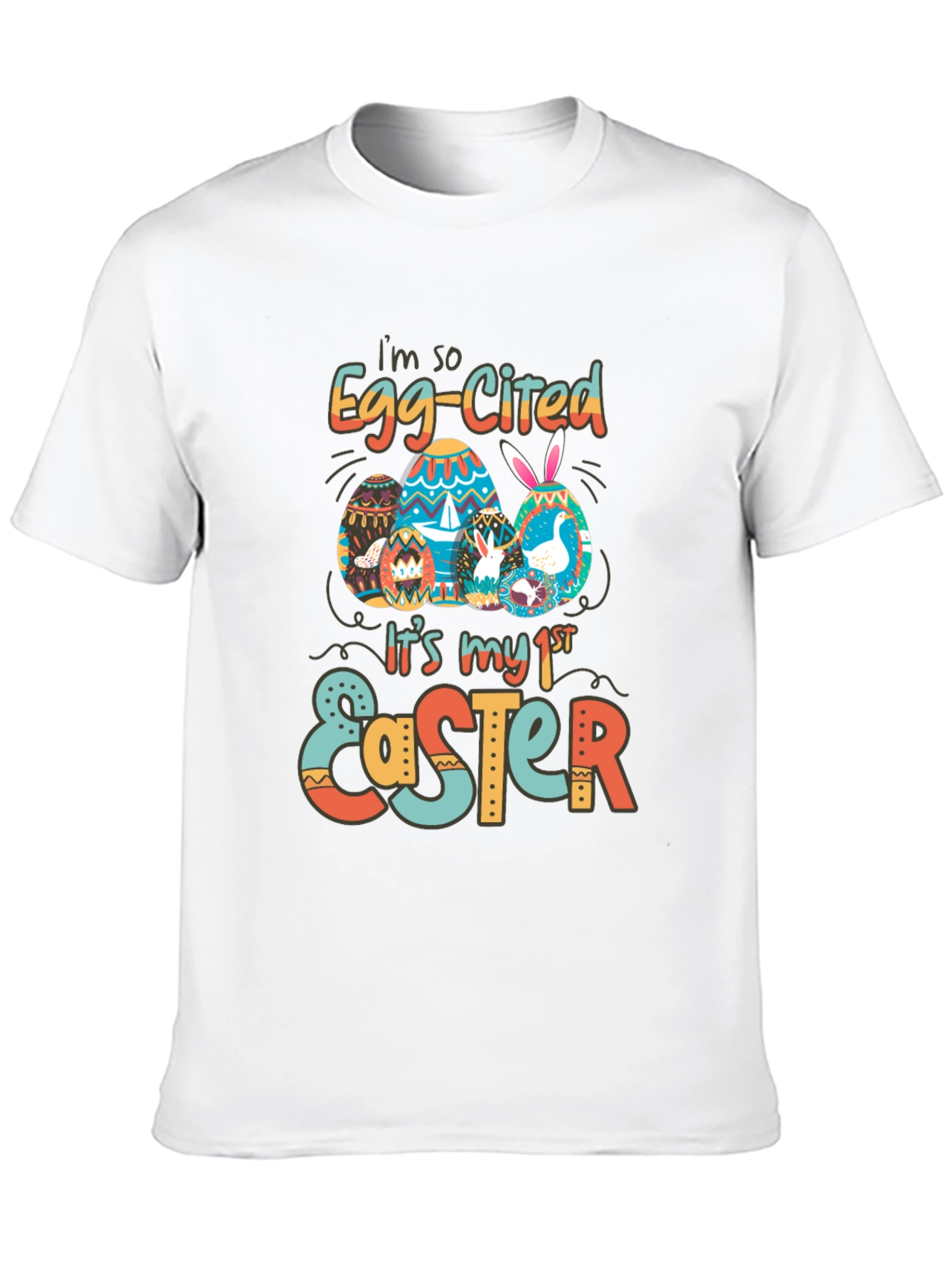 Easter Egg-Cited First Easter T-Shirt