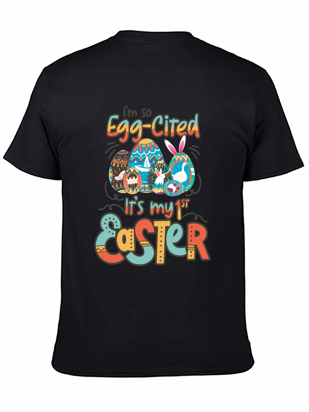 Easter Egg-Cited First Easter T-Shirt