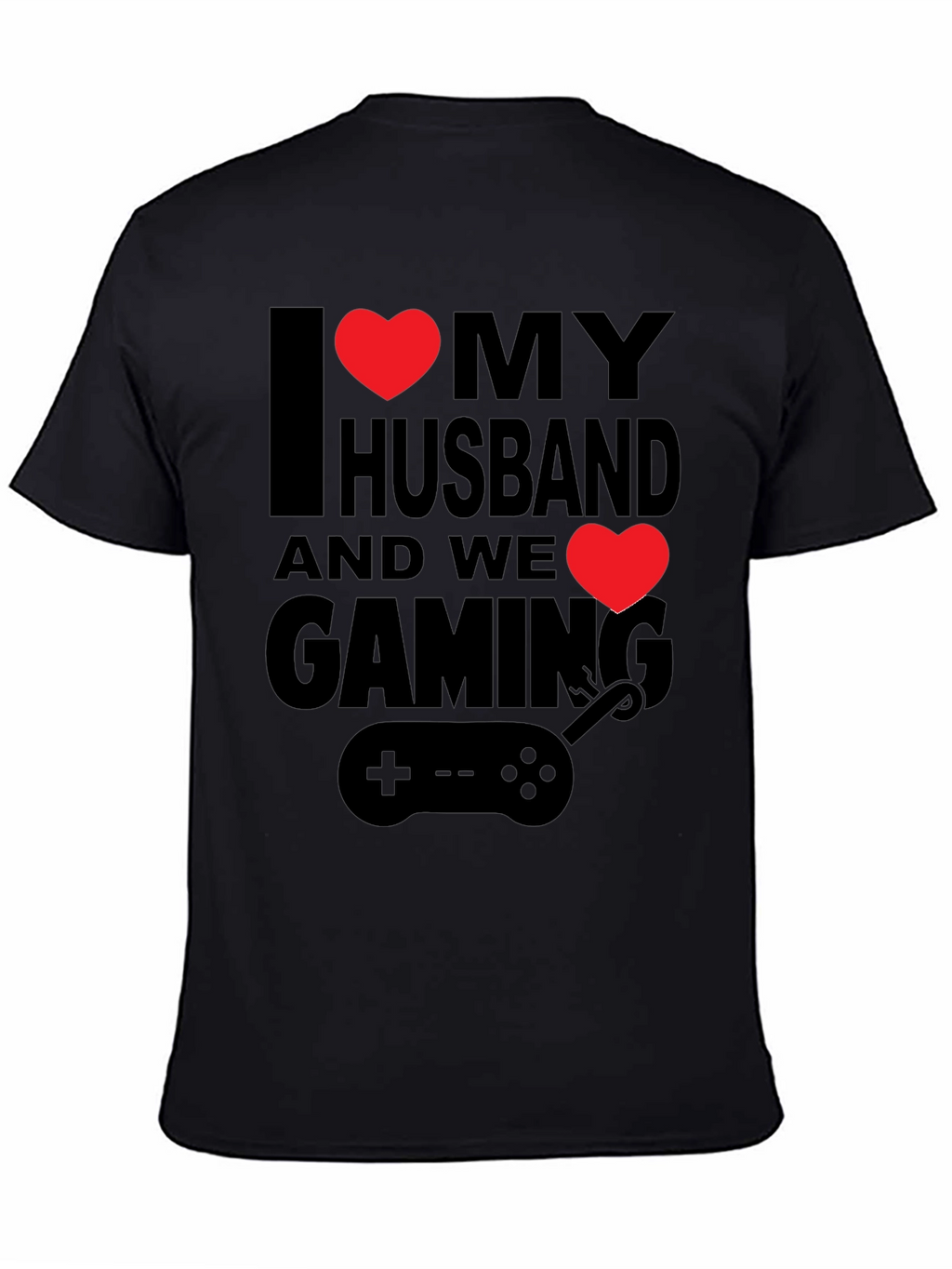 I Love My Husband Gaming T-Shirt