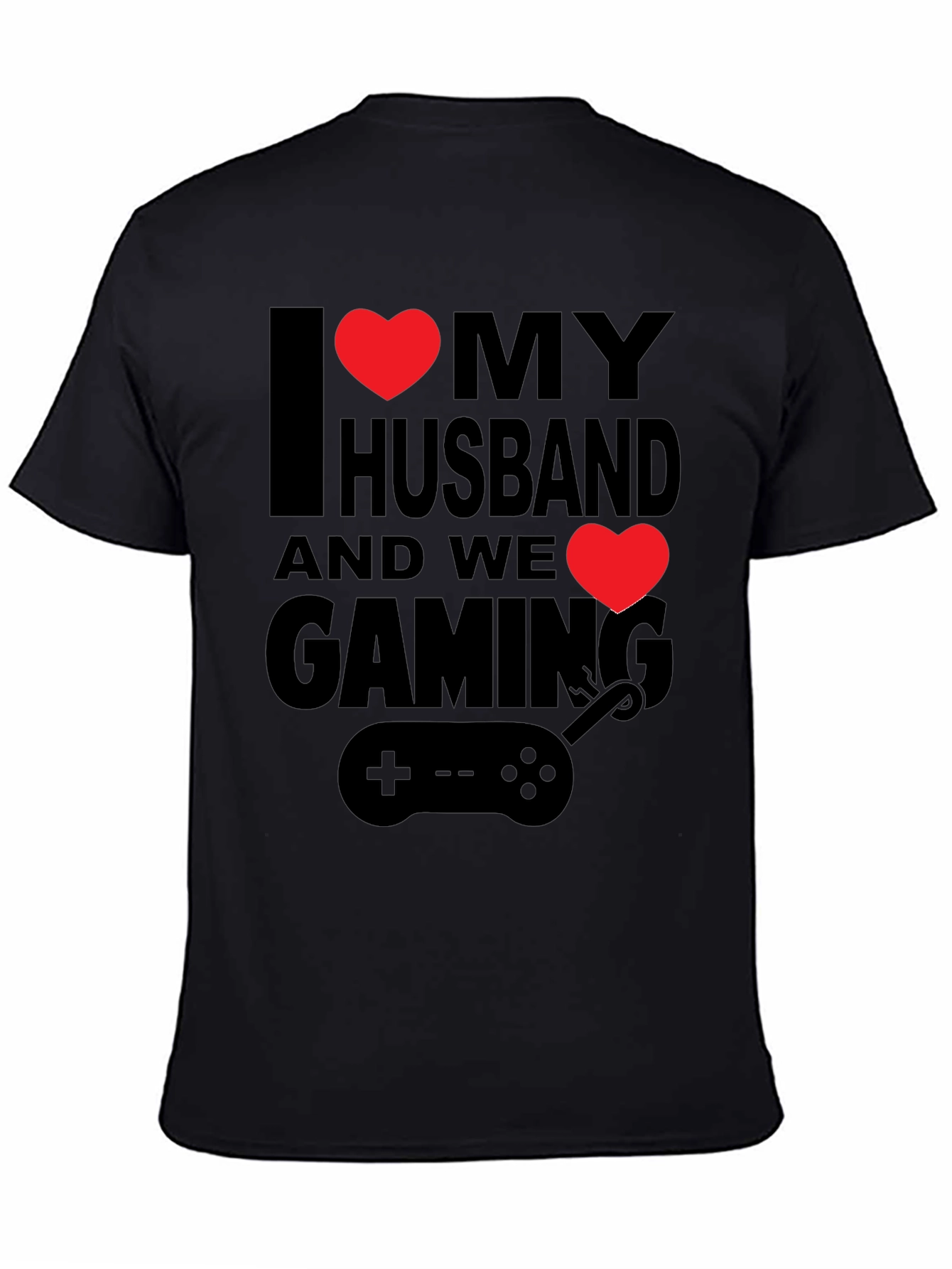 I Love My Husband Gaming T-Shirt