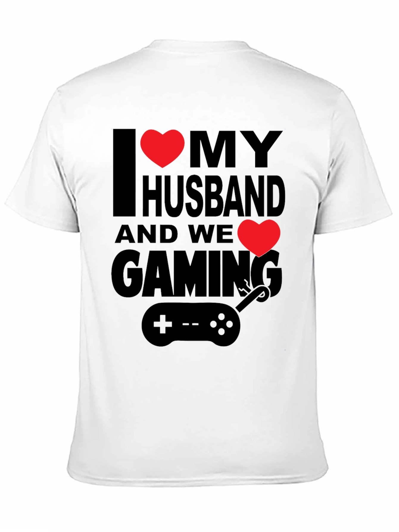 I Love My Husband Gaming T-Shirt